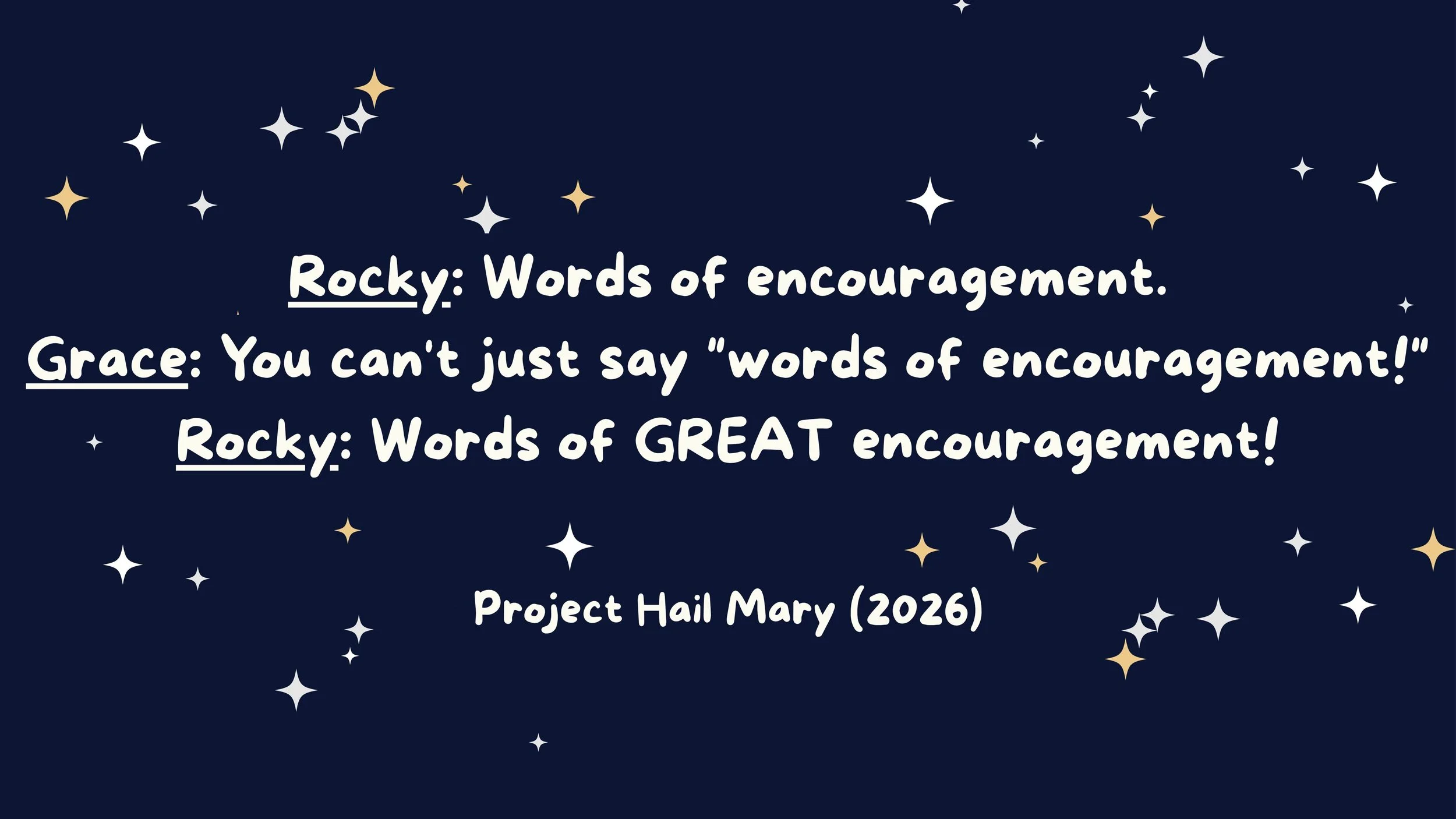 blue starry backdrop and white letter quote from Project Hail Mary movie