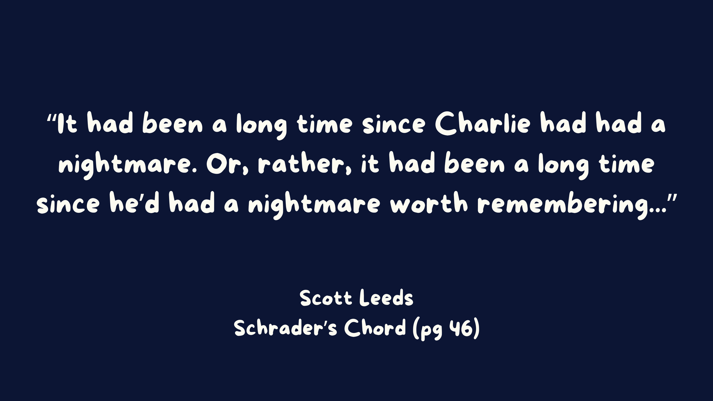 dark blue background with white letters overlay, quote from Schrader's Chord p46