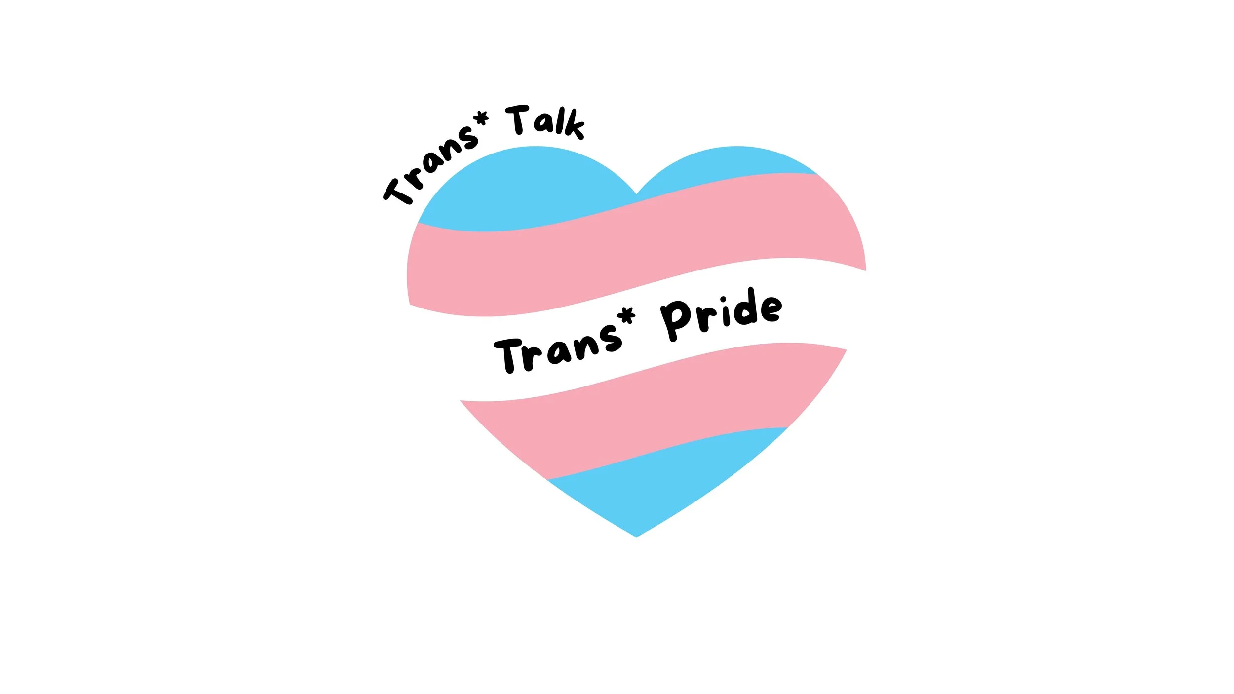 Trans* Talk: Trans* Pride