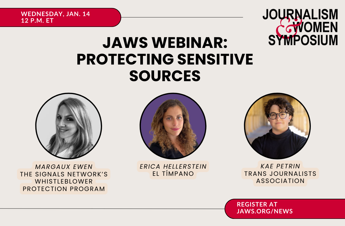 JAWS WEBINAR: Protecting Sensitive Sources