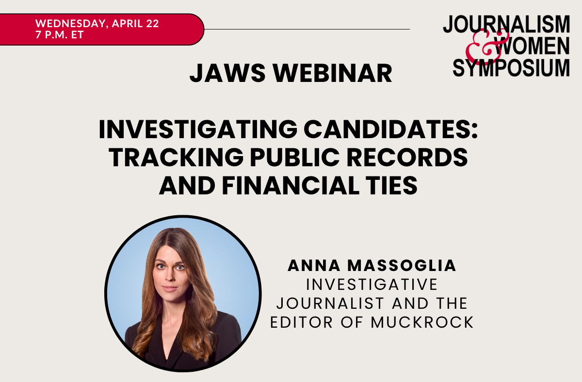JAWS Webinar: Investigating Candidates - Tracking Public Records and Financial Ties 