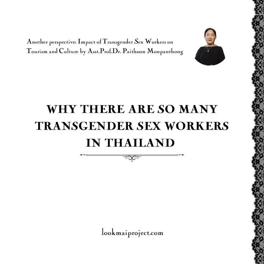 WHY THERE ARE SO MANY TRANSGENDER SEX WORKERS IN THAILAND