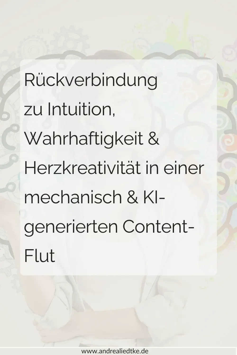 rueckverbindung zu intuition und wahrhaftigkeit.