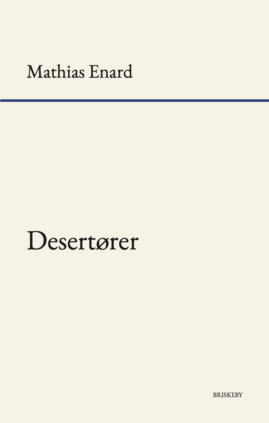 Desertørene - Mathias Enard