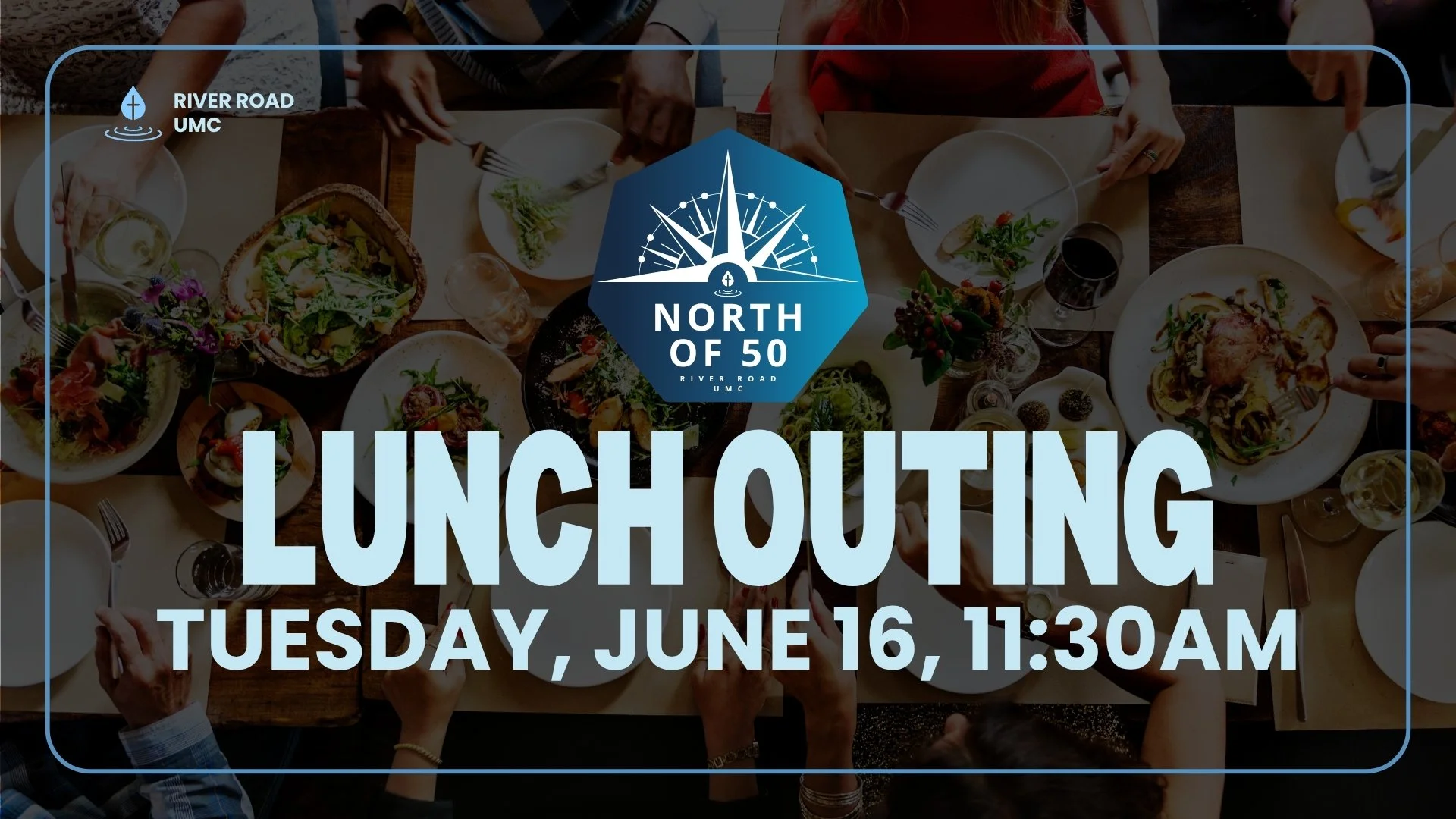 North of 50 Lunch Outing
