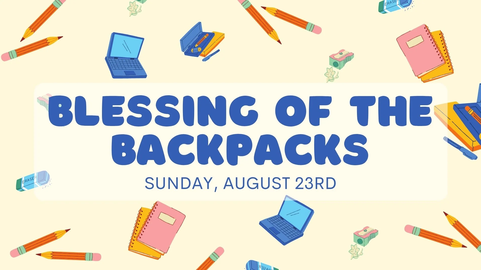 Blessing of the Backpacks