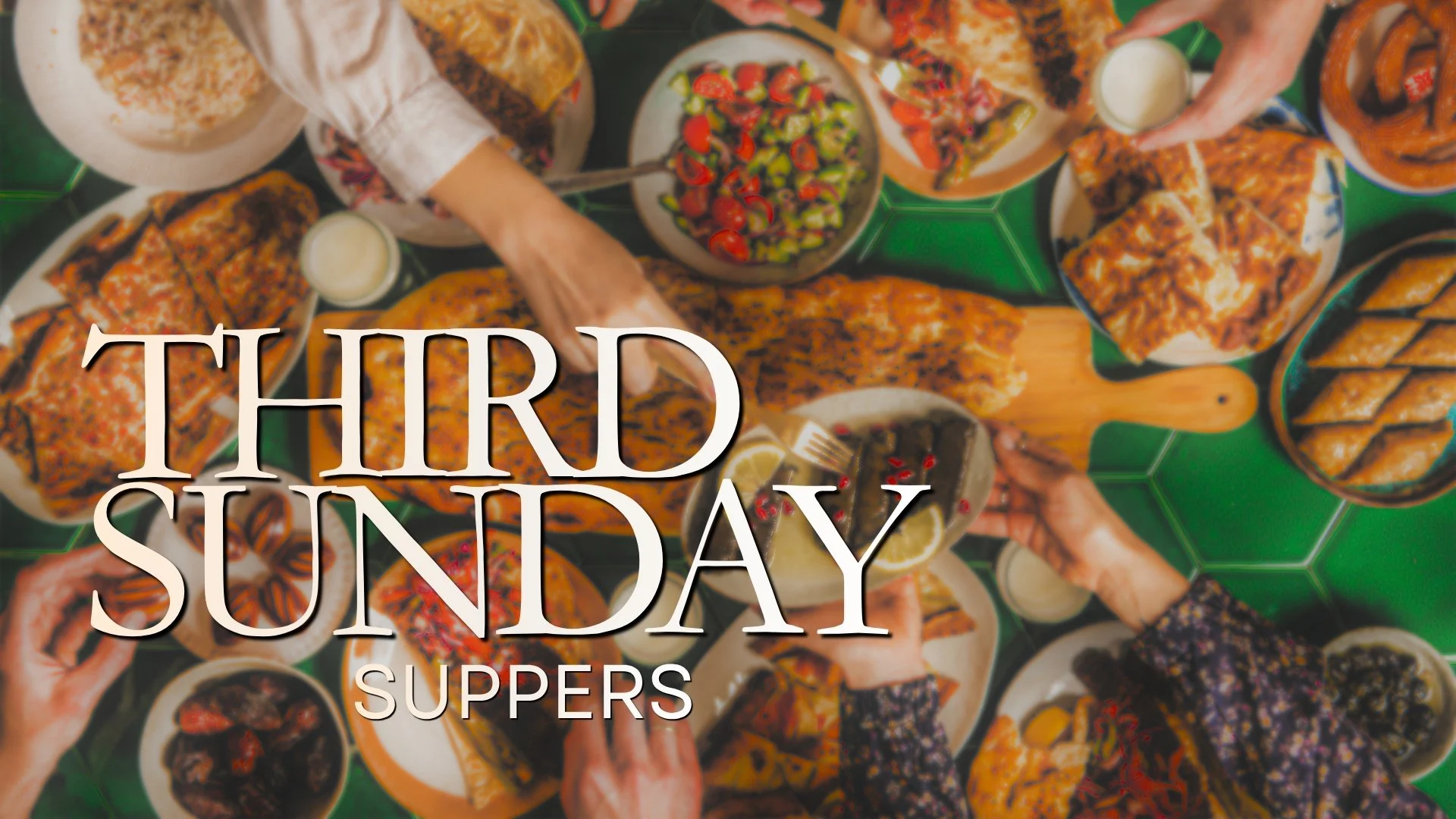 Third Sunday Supper