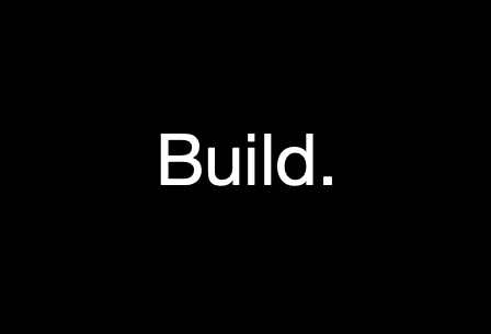 Black background with the word 'Build.' in white text in the center.