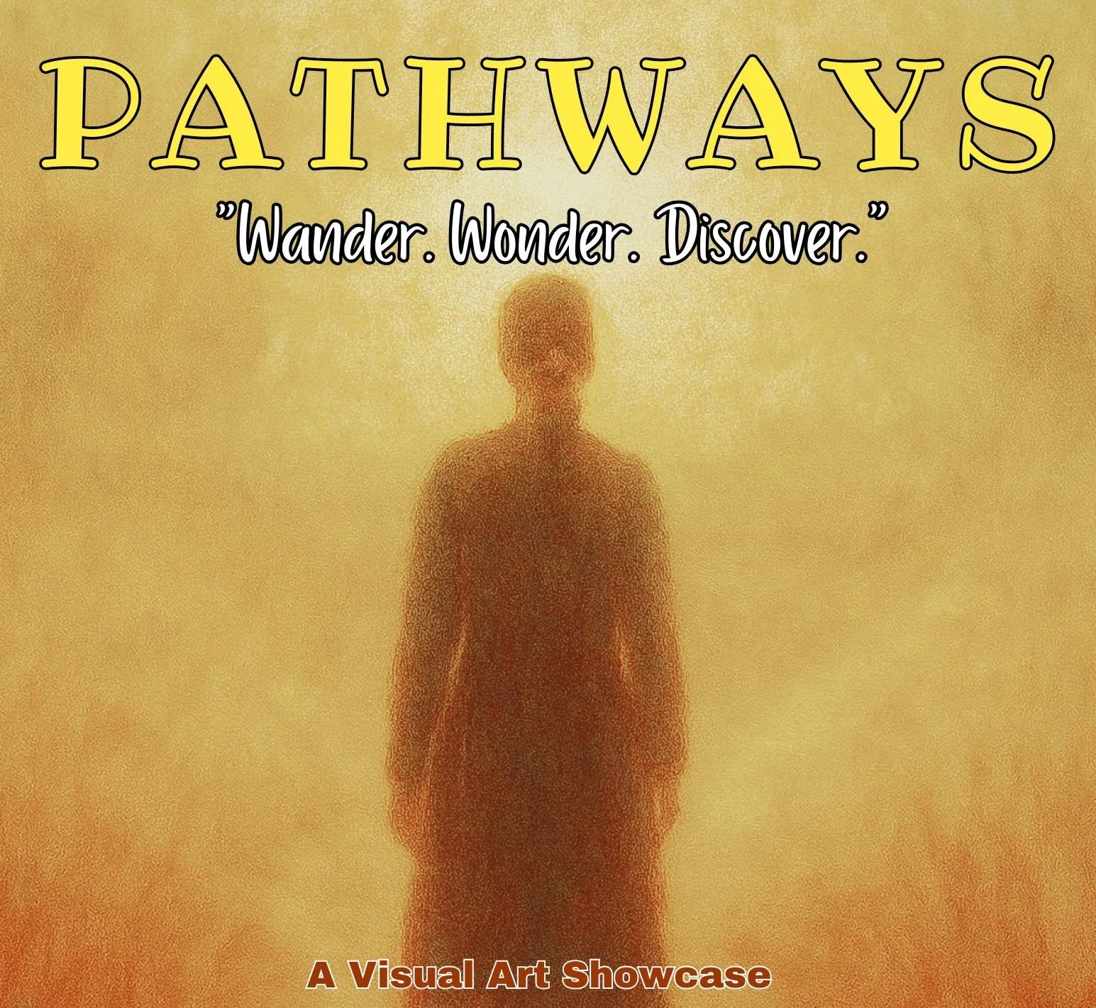 “Pathways: Wander. Wonder. Discover” Gallery Exhibit