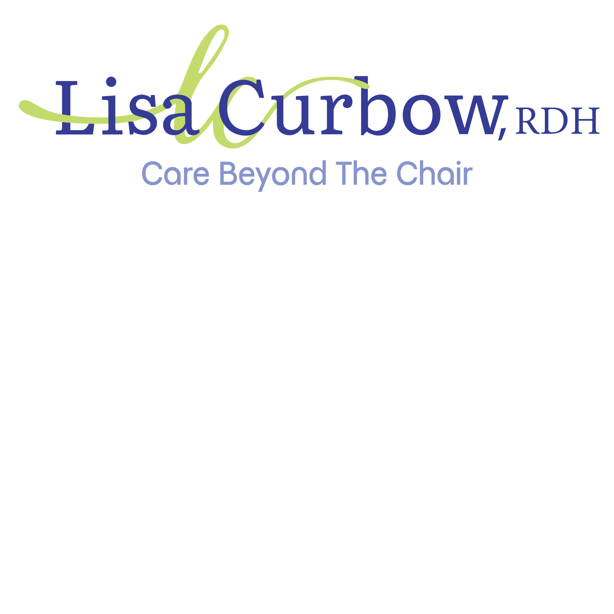 The logo of Lisa Lise-Curbow, RDH with the tagline 'Care Beyond The Chair' in purple and green text on a black background.