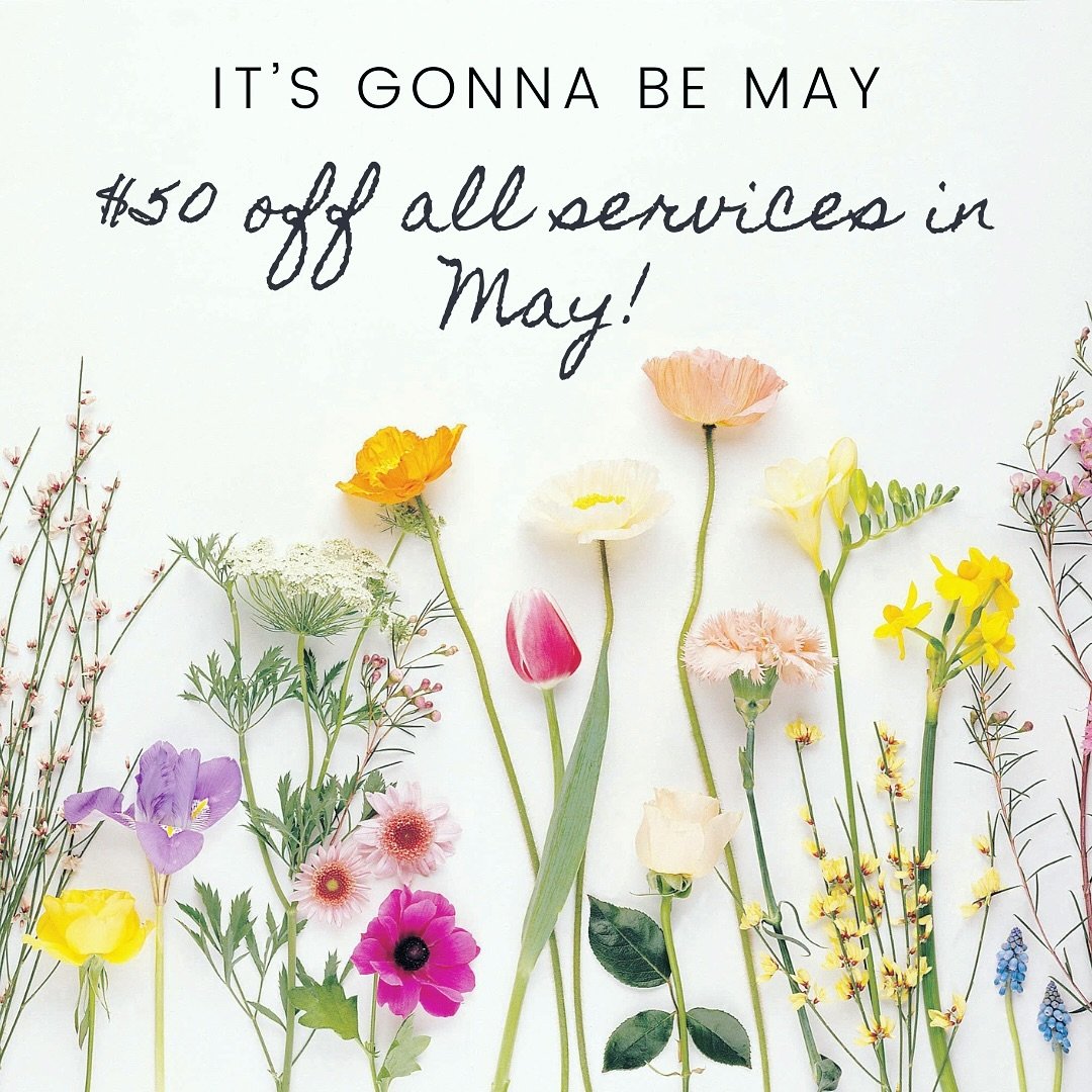 May is all about choosing YOU! 
What better way to celebrate self-care than by improving your skin quality and getting ready for summer? With our $50 off all services promotion, now is the perfect time to indulge in some pampering and rejuvenate your
