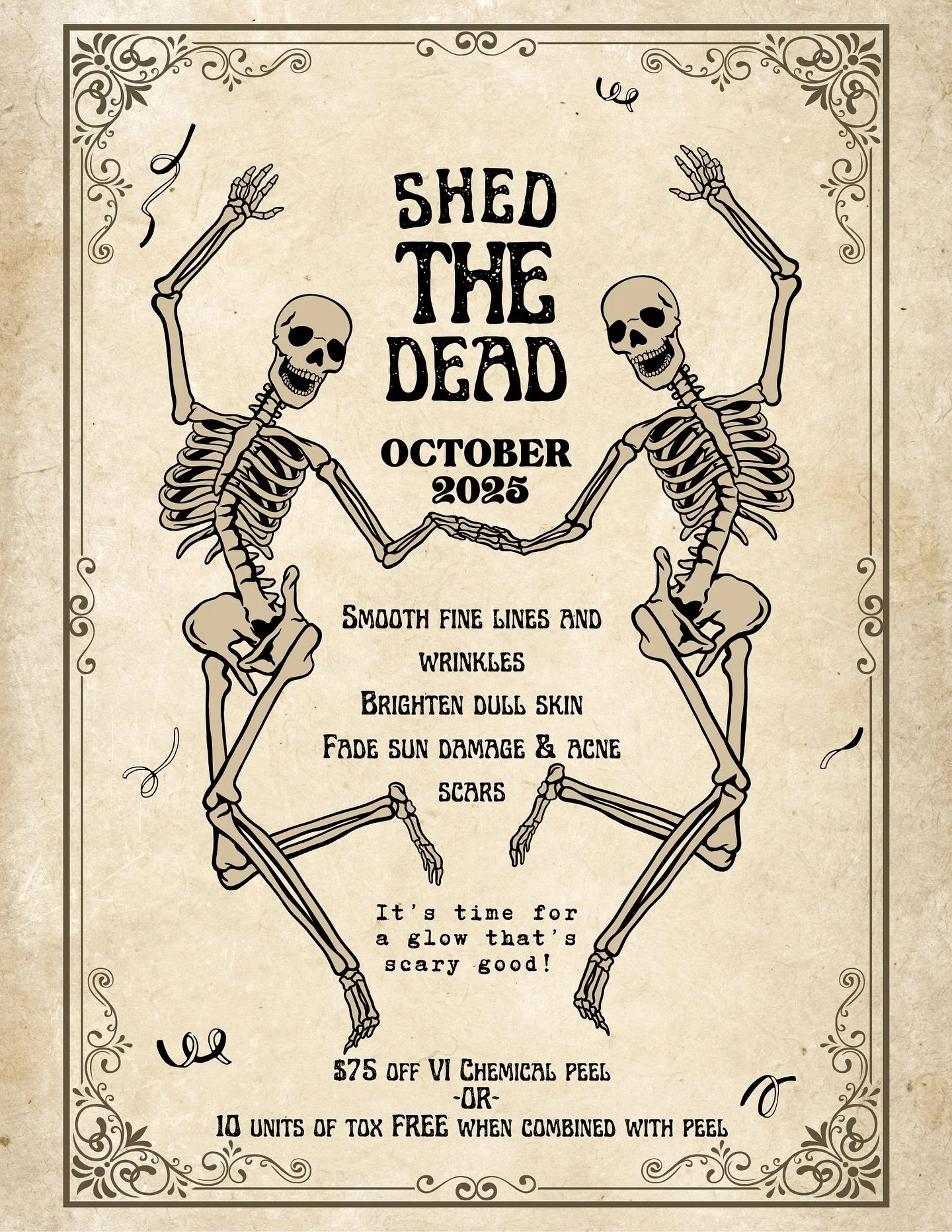 💀 I&rsquo;M BACCCKKKK 💀

I&rsquo;m back from maternity leave and ready to help you achieve spooky glowing skin! 

𝕆𝕔𝕥𝕠𝕓𝕖𝕣 𝕊𝕡𝕖𝕔𝕚𝕒𝕝 
$75 OFF your VI Chemical Peel (reg. $325) &bull;OR&bull; get 10 units of tox FREE when you combine a to