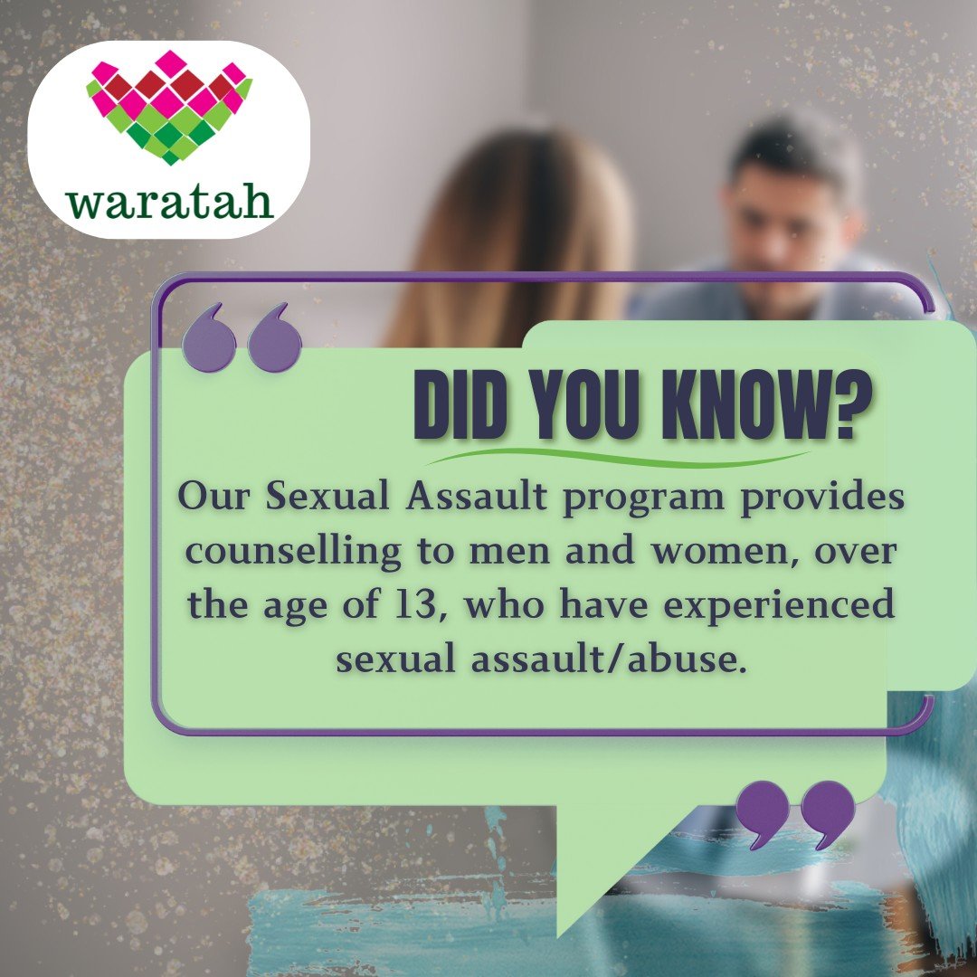 Waratah: family and domestic violence counselling, education and community services. 

For further information or to self-refer please visit our website or contact us at: 
Waratah, 9791 2884, 
Free Call, 18000 17303. 
During business hours. 

 #sexua