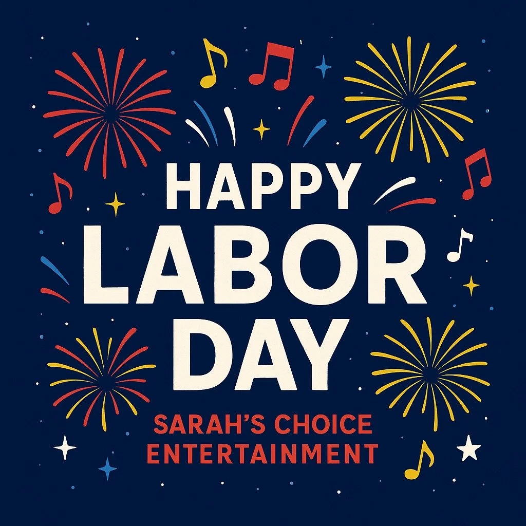 🎉 Happy Labor Day from Sarah&rsquo;s Choice Entertainment! Today is about celebrating YOU &mdash; the dreamers, the creators, the entertainers, and the fans who make every show unforgettable. 🙌 

Labor Day reminds us that hard work deserves celebra