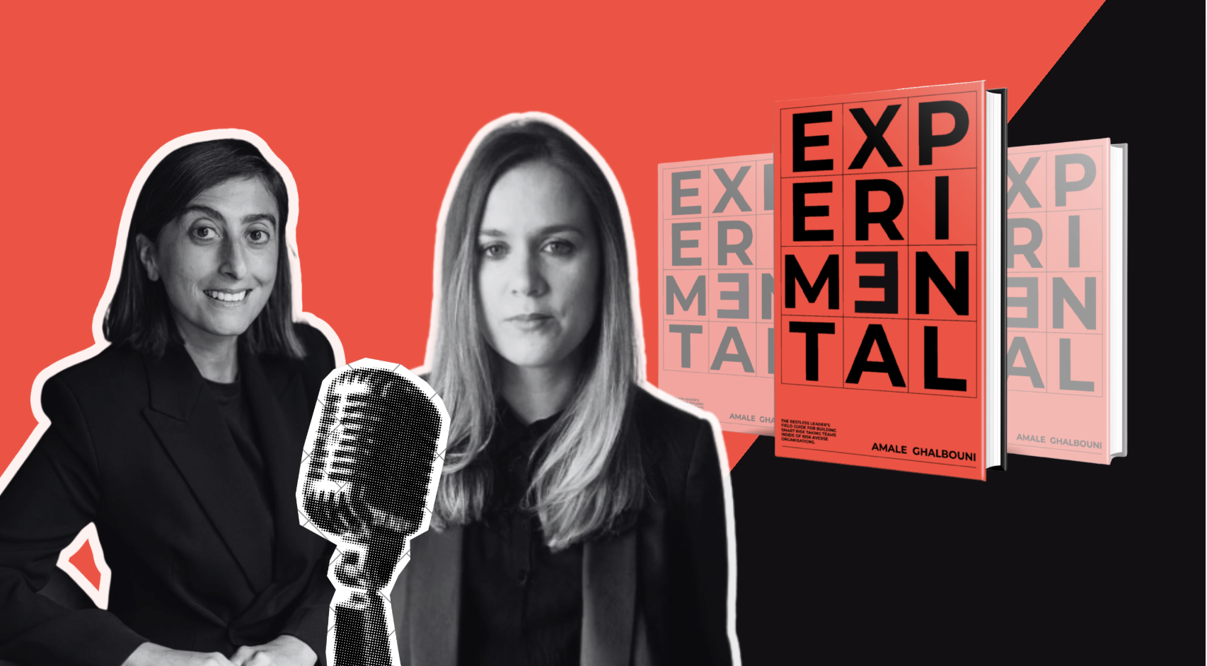 Experimental with Amale Ghalbouni &amp; Dr Lisa Portz on How Experimentation Reduces The Risk of Transformation