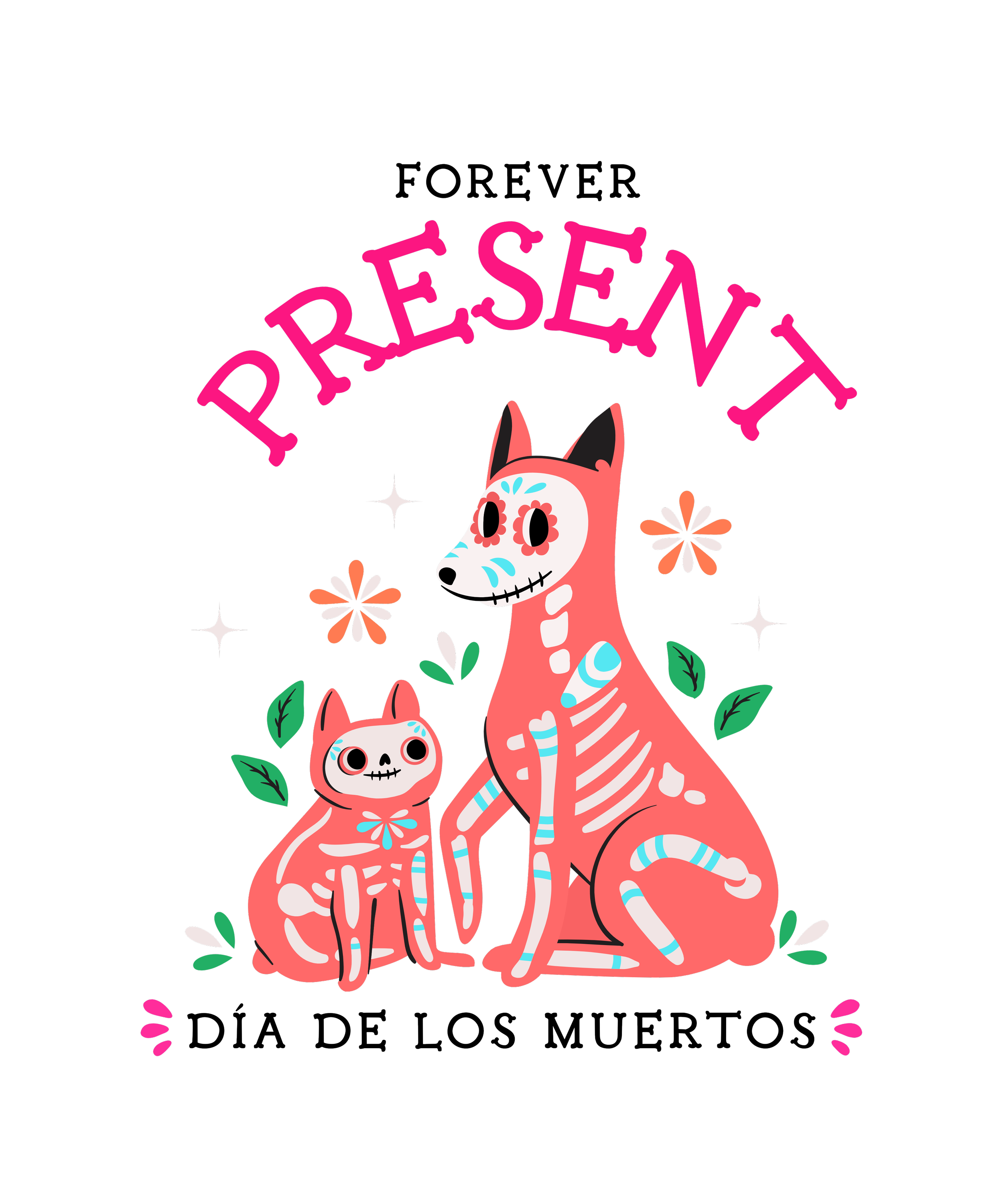 Forever Present Dia de los Muertos | Dog and Cat Version