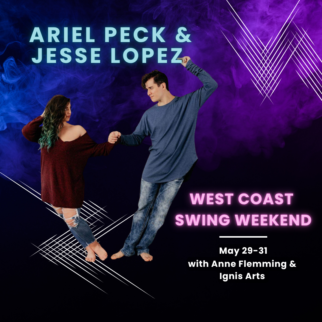 West Coast Swing Weekend with  Jesse Lopez & Ariel Peck