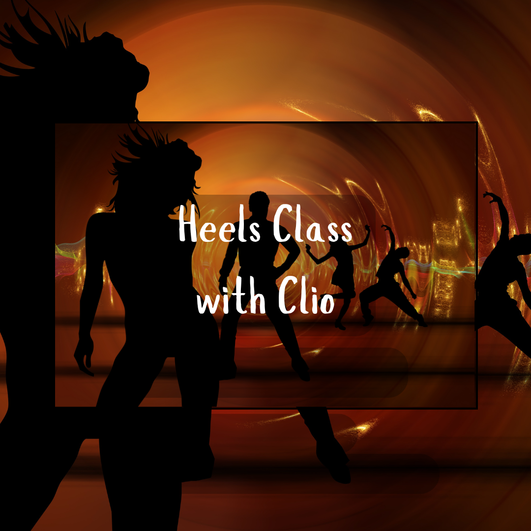 Heels Class with Clio