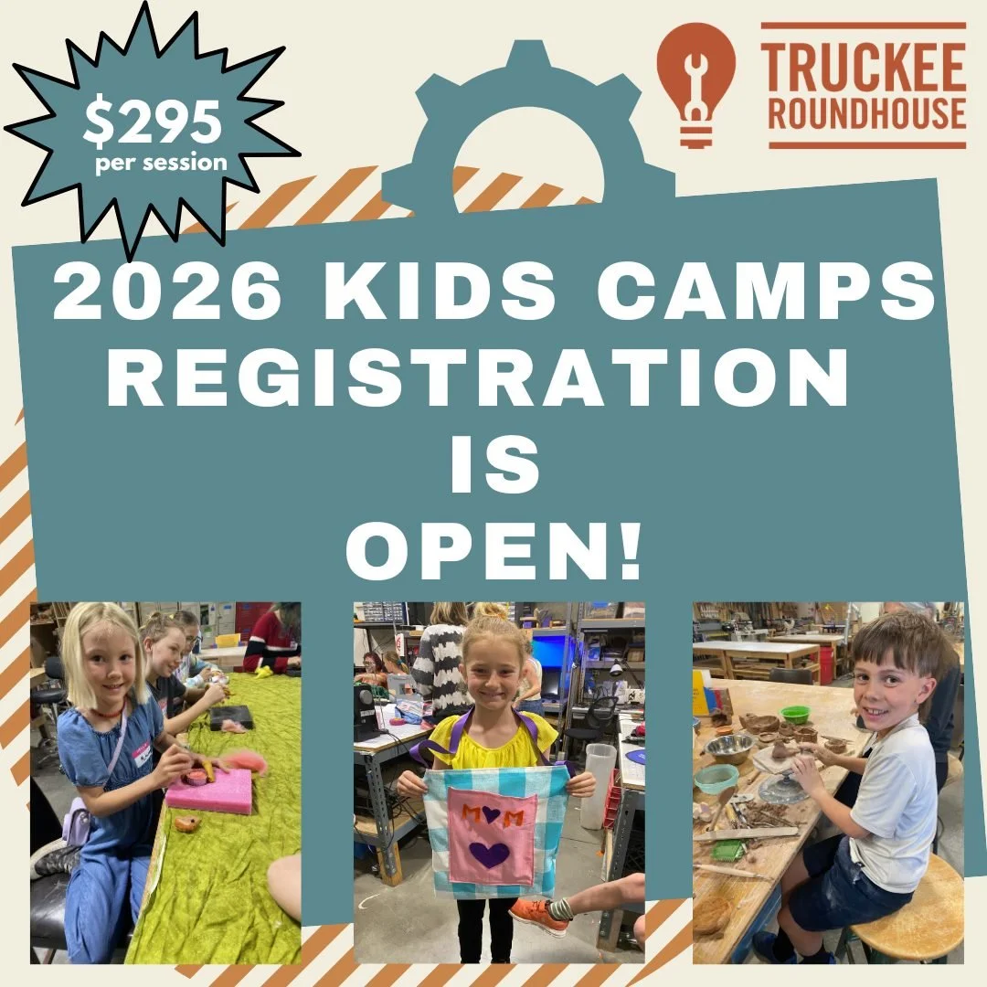 The Roundhouse summer Kids Camp registration is OPEN! Check your email for easy links to register, or go to truckeeroundhouse.org/classes and find the links below the calendar (do not click in the calendar).

Due to high demand, camps fill up quickly