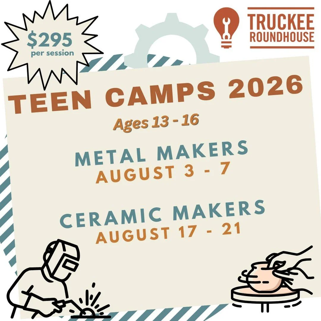 We&rsquo;re excited to launch a brand-new series of Summer Camps for Teens ages 13 - 16 to explore hands-on learning at the Truckee Roundhouse. These camps are designed to inspire creativity and boost confidence in our Metal and Ceramics Shops. 

We 