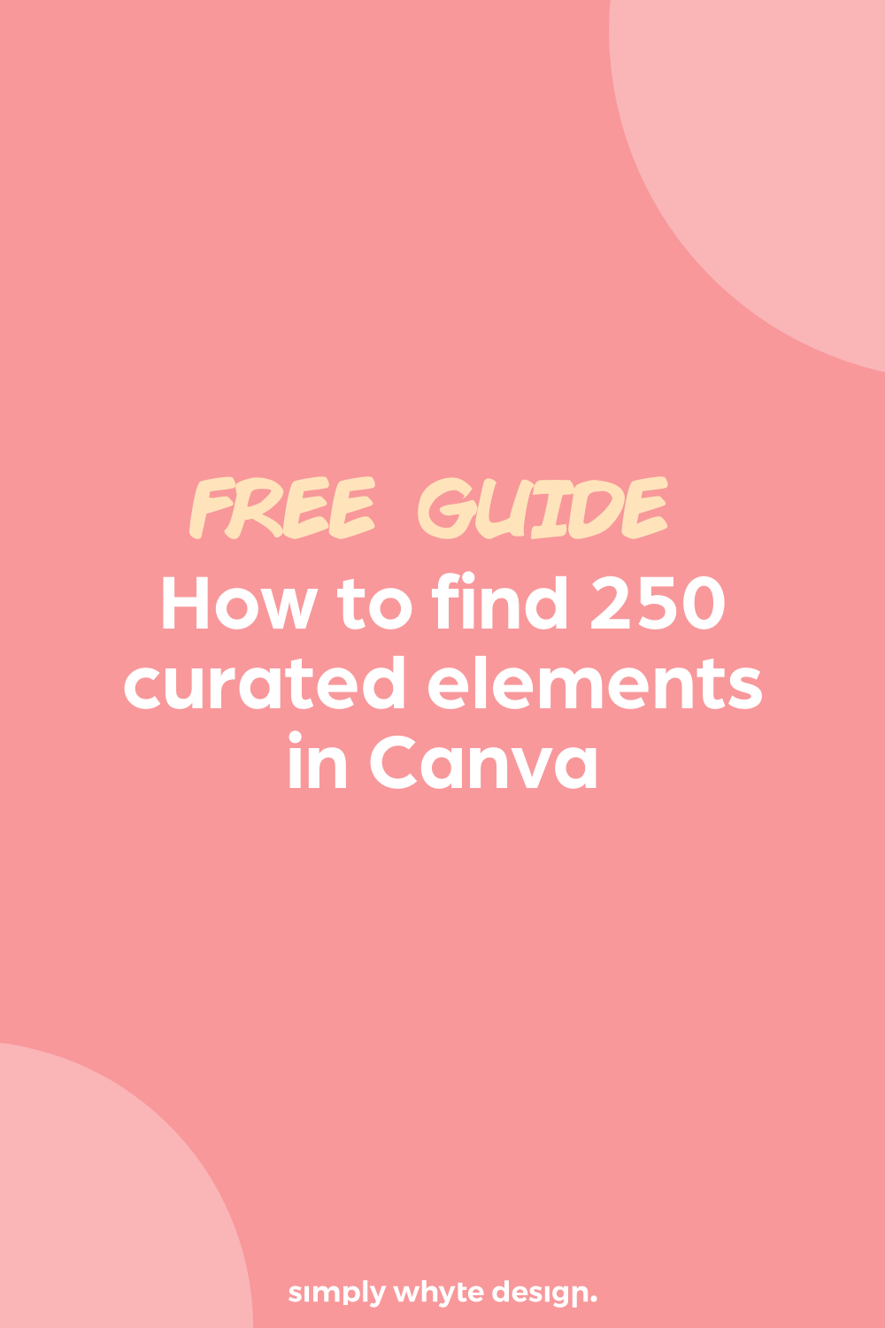 How to find 250 curated elements in Canva.png