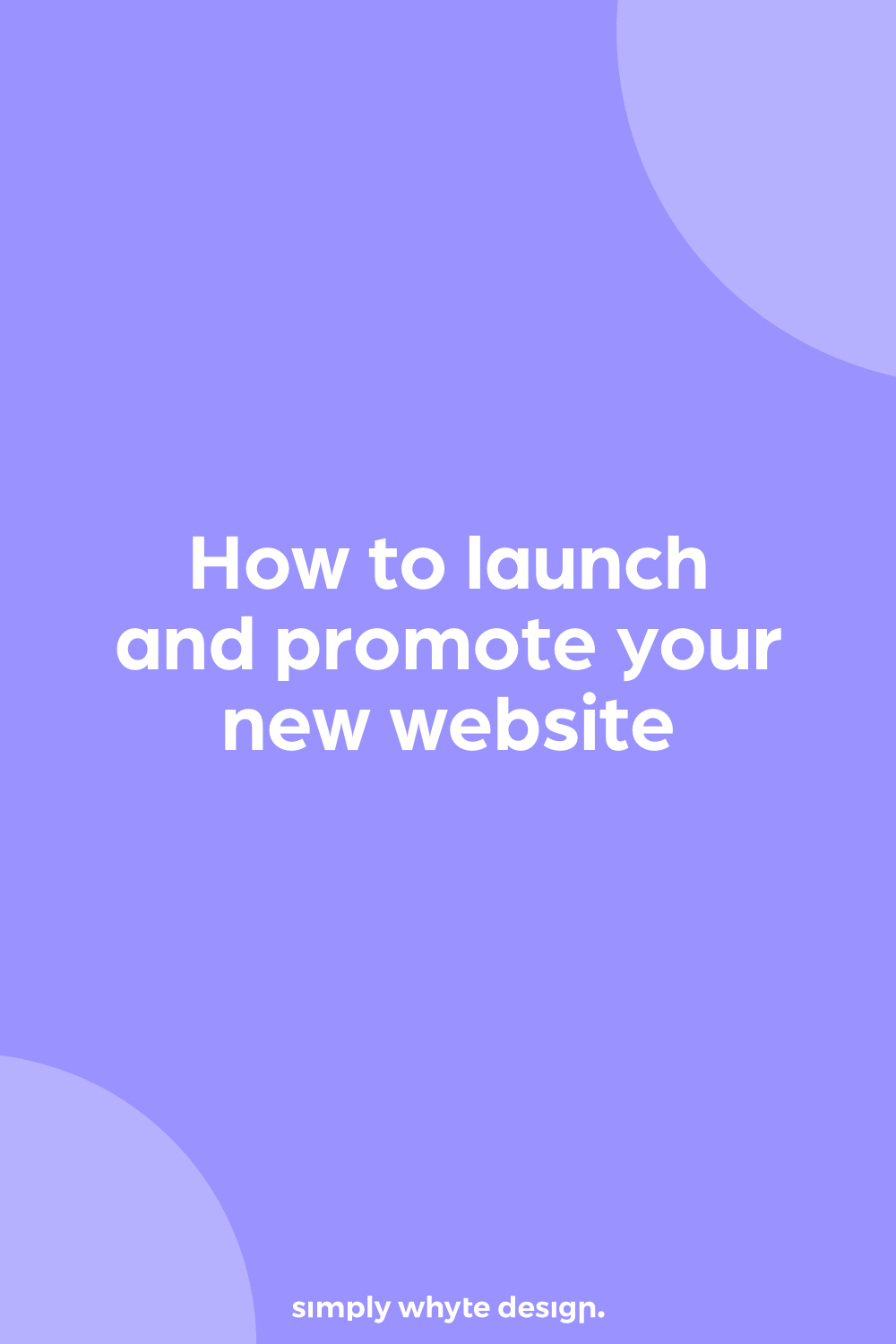 How to launch and promote your new website3.png