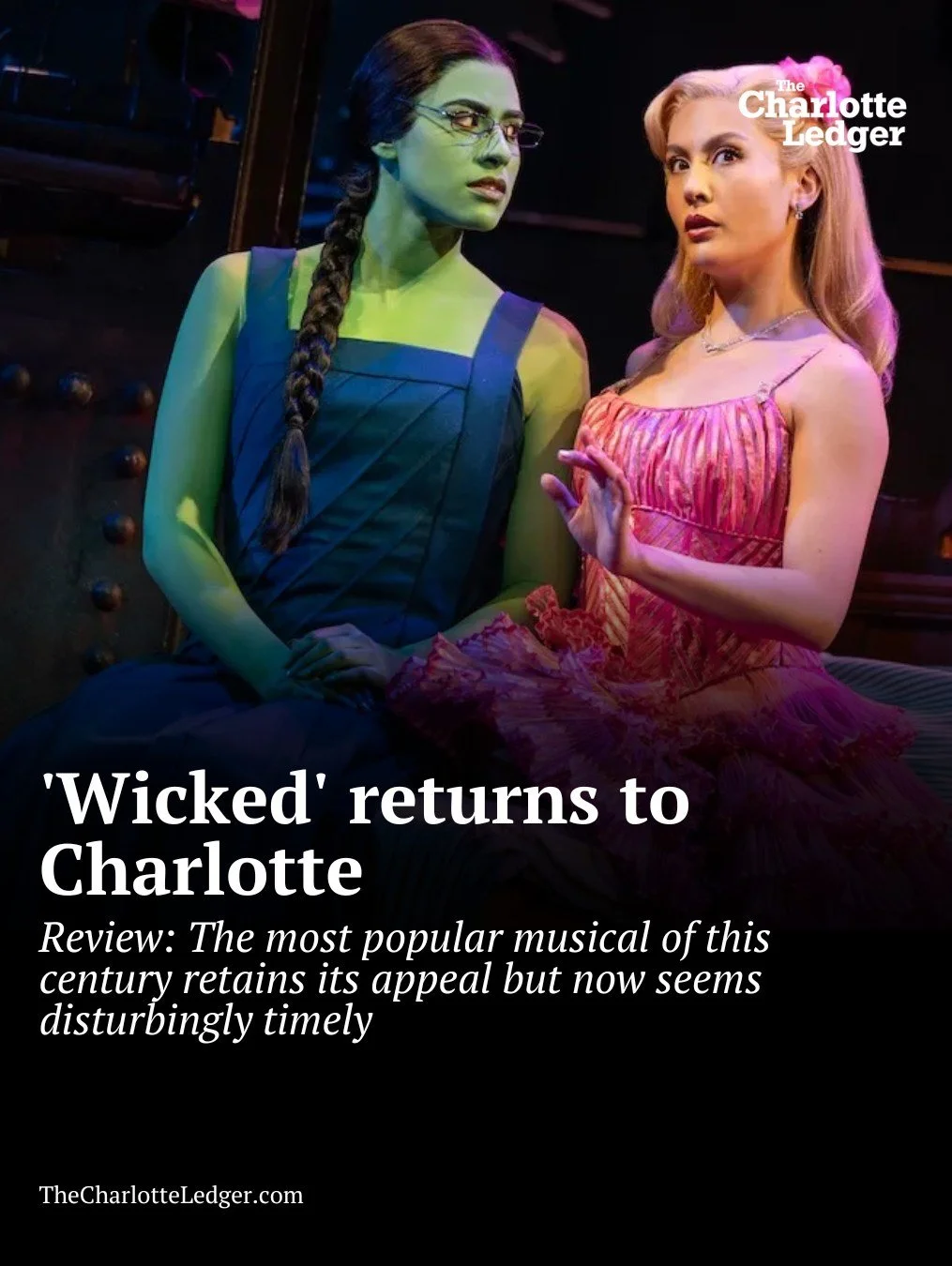✨ Review: Wicked still dazzles with spectacle and heart — but in 2025, its themes of fear, power and “otherness” feel more urgent than ever.
At Belk Theater, Jessie Davidson (Elphaba) and Zoe Jensen (Galinda) shine in a production