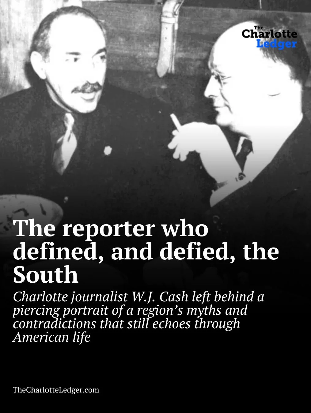 Charlotte journalist W.J. Cash challenged the South to see itself clearly. His 1941 book "The Mind of the South" exposed the region’s myths and contradictions — a message that still resonates today.
🔗 Read the full story about