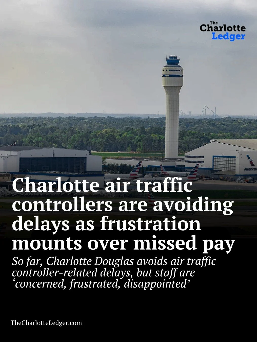 CLT has avoided flight delays tied to national controller shortages, thanks to strong staffing and pay. But after going without pay during the federal shutdown, local controllers say they&rsquo;re stressed and worried &mdash; and warn that fatigue an