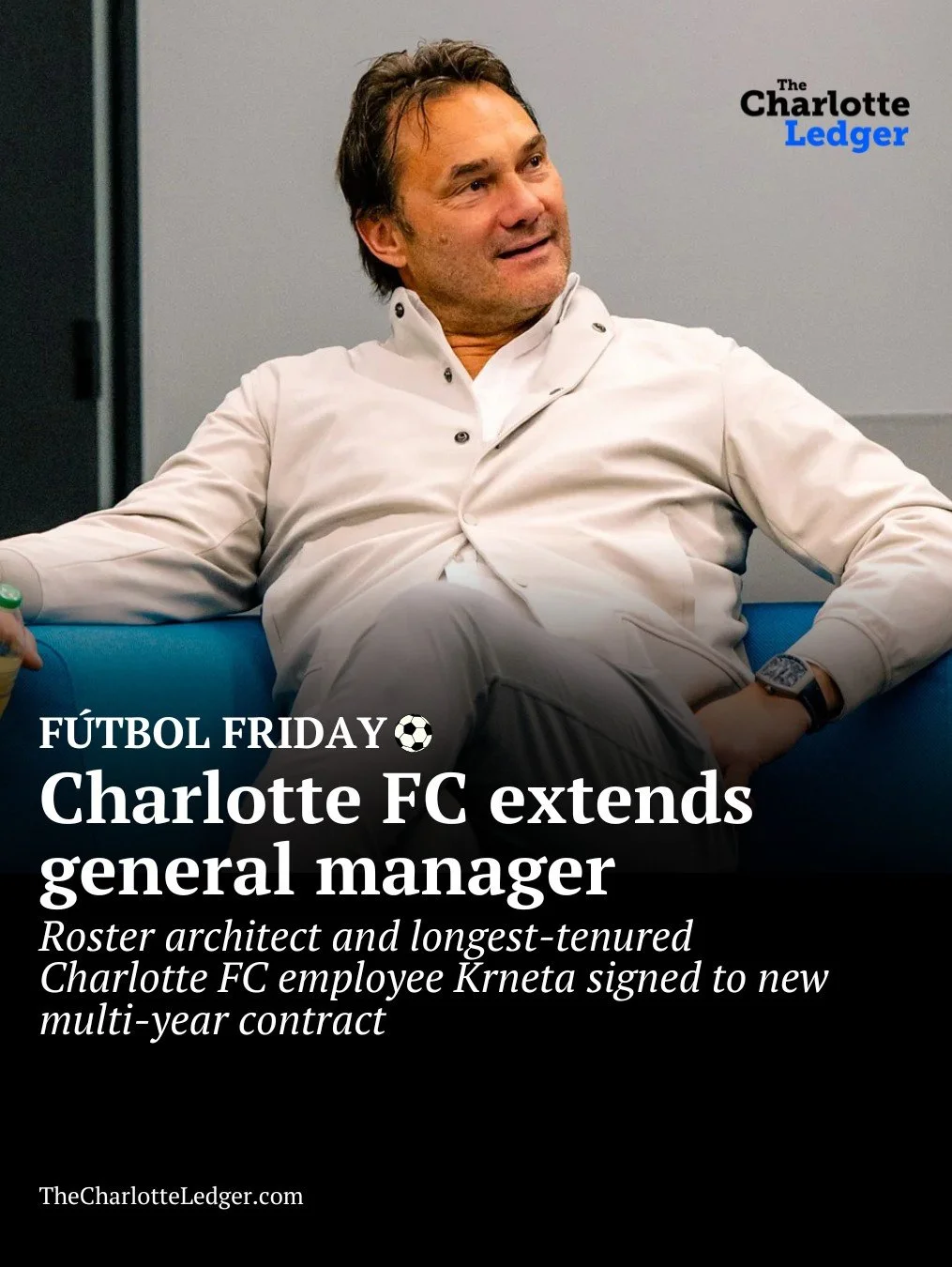 Charlotte FC has extended general manager Zoran Krneta &mdash; the club&rsquo;s first-ever hire and longest-tenured employee &mdash; on a new multi-year deal. After early challenges, he&rsquo;s helped lead record wins, major signings like Dean Smith 