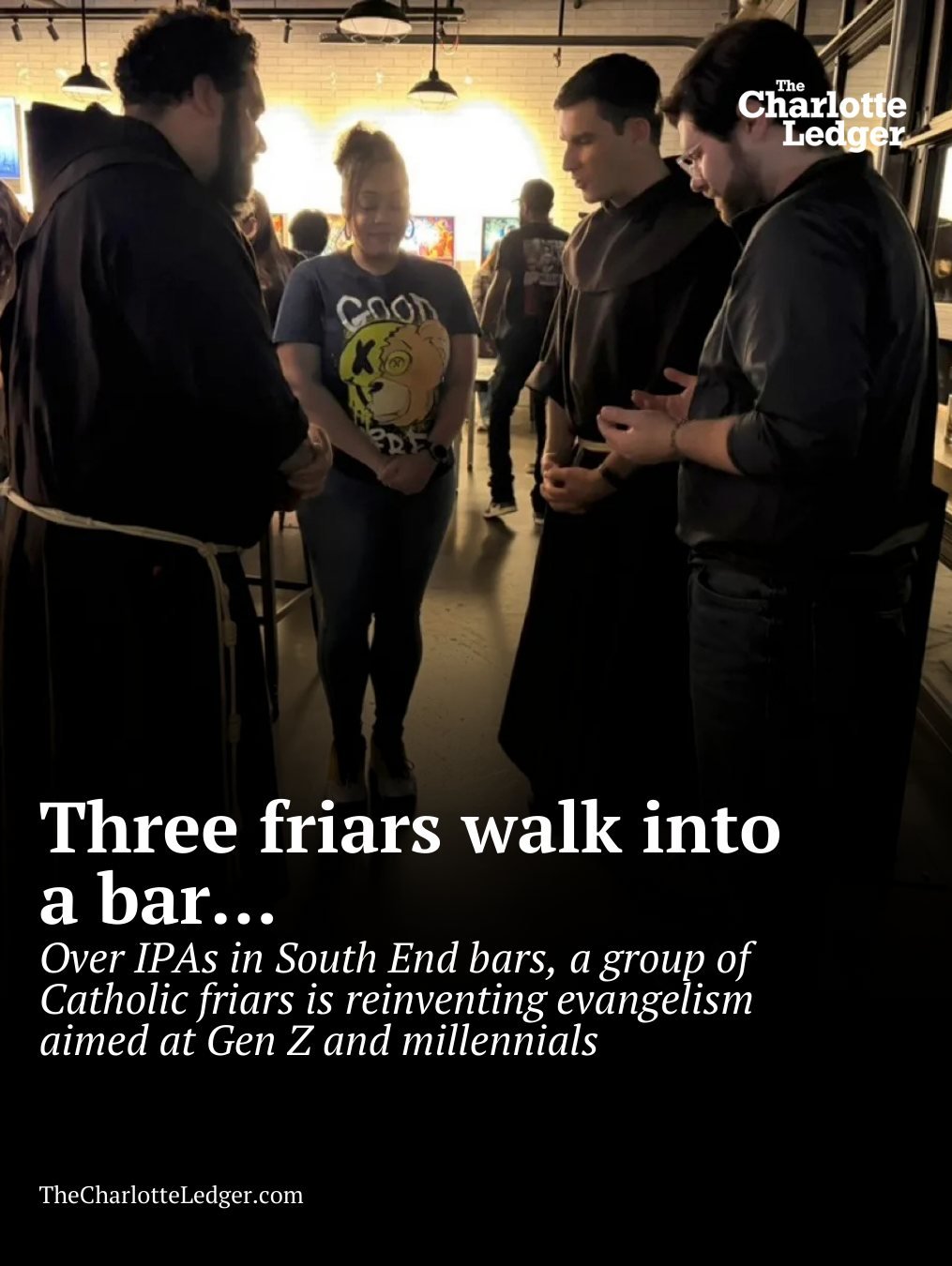 Fathers Tito Serrano, Casey Cole and Jason Damon moved to Charlotte six months ago with one goal: meet young people where they are, start conversations about faith and offer a ministry of presence &mdash; sometimes over a beer at Pins Mechanical or O