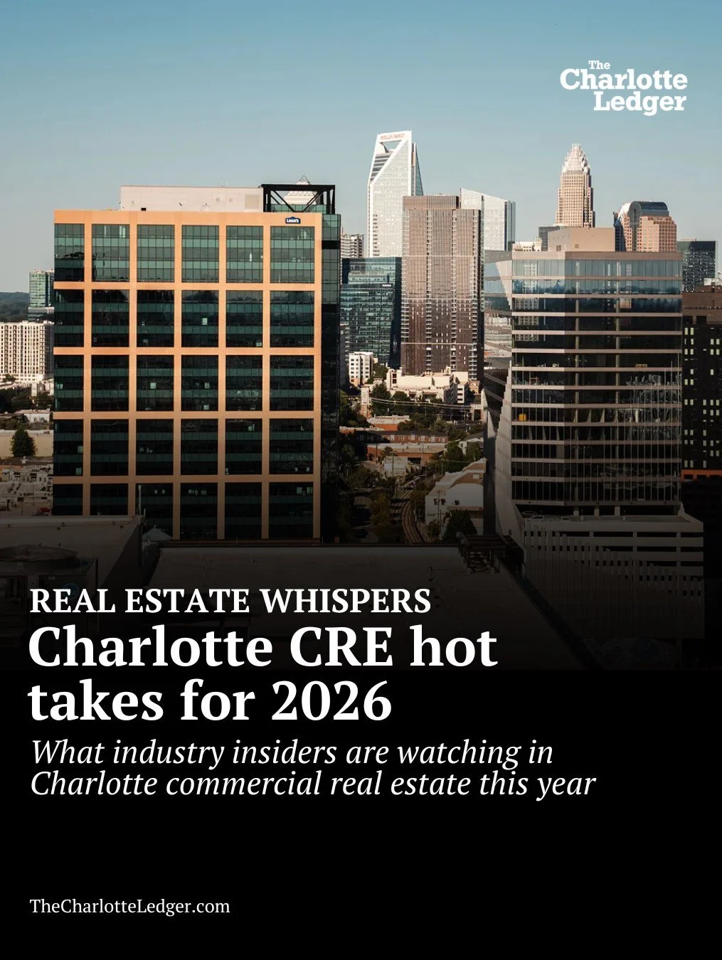 Charlotte&rsquo;s commercial real estate scene is heating up as 2026 approaches &mdash; with predictions ranging from new office towers in South End to the city landing a transformative headquarters. Experts say office vacancies may finally start to 