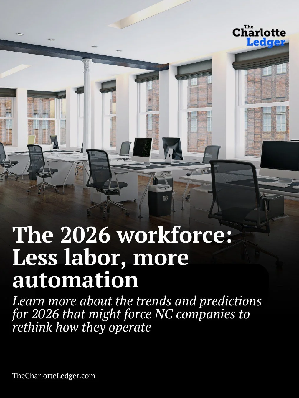 As North Carolina companies look ahead to 2026, the balance of power in the workplace is shifting again.

Employers are regaining leverage as hiring slows, workers stay put, and automation and AI move from optional tools to operational necessities. E