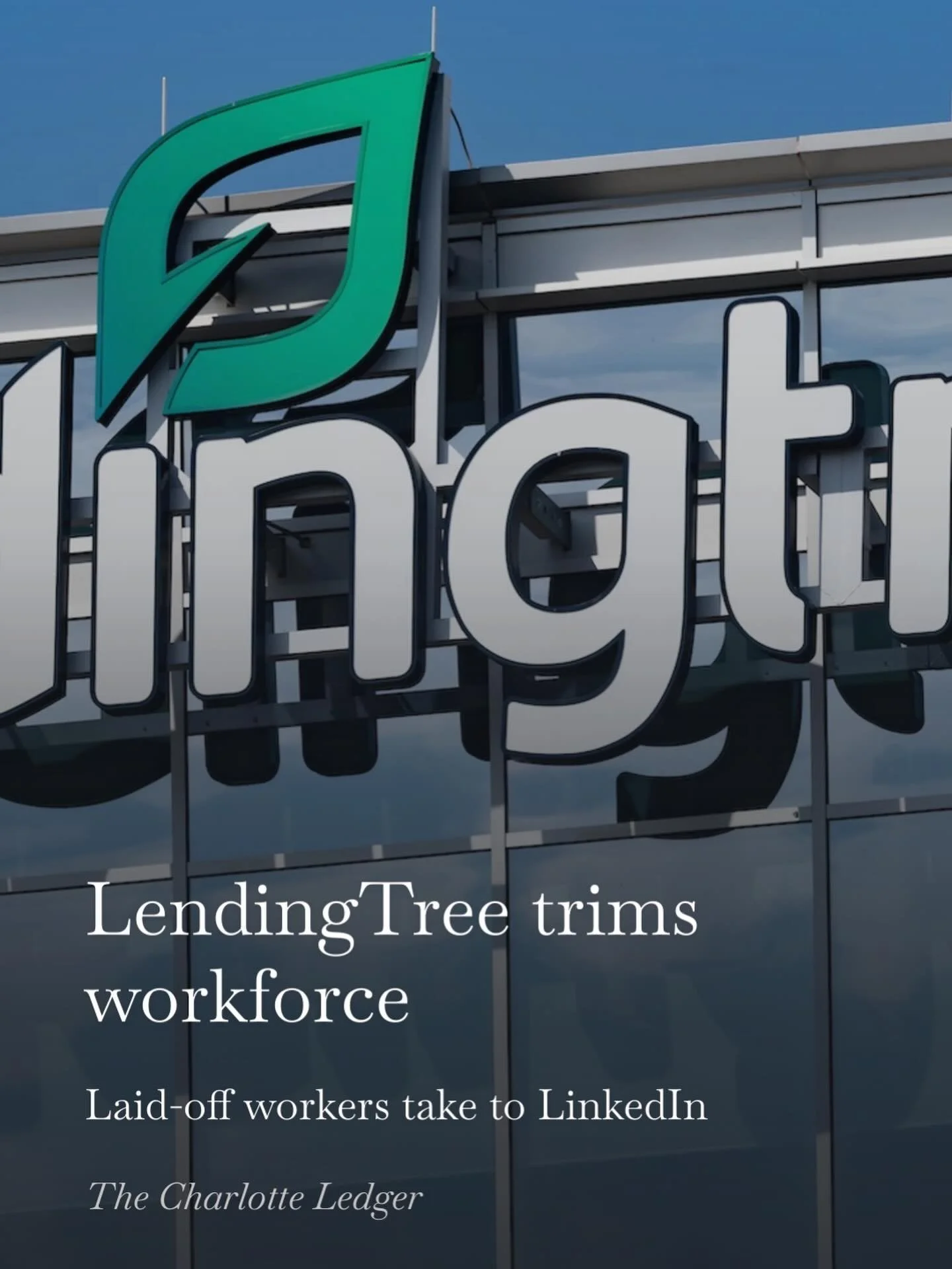 Charlotte-based fintech company LendingTree has cut an unknown number of positions, including writers, copy editors and SEO content coordinators.

Full article in Wednesday&rsquo;s Charlotte Ledger.