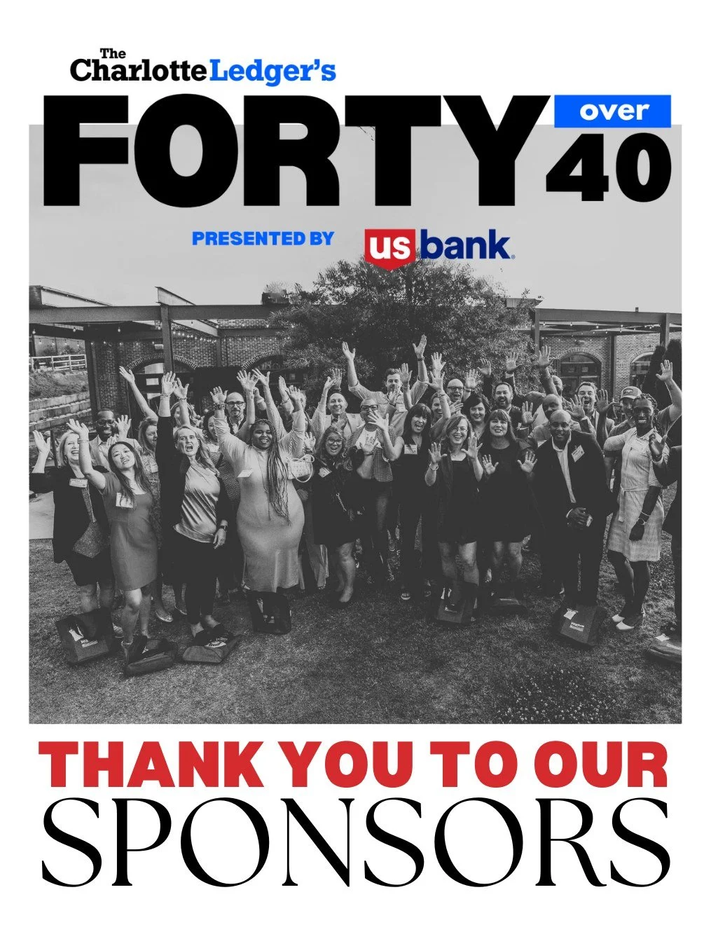 The 40 Over 40 Awards, presented by U.S. Bank, are one of the highlights of our year and we couldn't do it without our wonderfully generous sponsors.

🌟Presenting Sponsor: U.S. Bank
🌟Name Tag Sponsor: AC Creative Collective
🌟In-Kind Sponsor: Charl