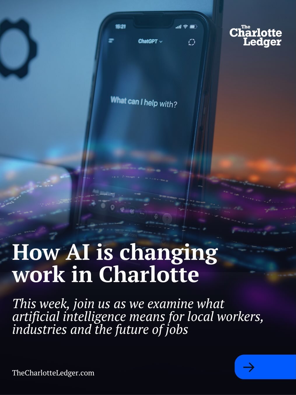 This week, we&rsquo;re diving into one of the biggest forces shaping Charlotte right now: artificial intelligence &mdash; and what it means for your job, your industry and the future of work. Our new &ldquo;AI at Work&rdquo; series breaks it all down