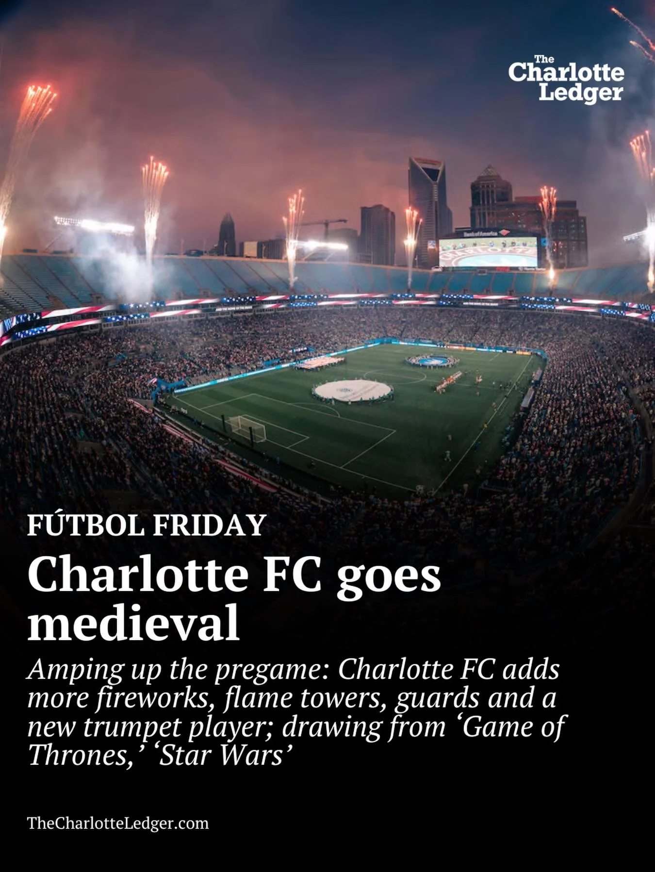 Charlotte FC is turning matchday into a full-blown spectacle &mdash; with more pyro, medieval knights and new in-stadium elements designed to build a &ldquo;crescendo&rdquo; to kickoff at Bank of America Stadium. 🏟️ 

🔗 Read more at the link in bio