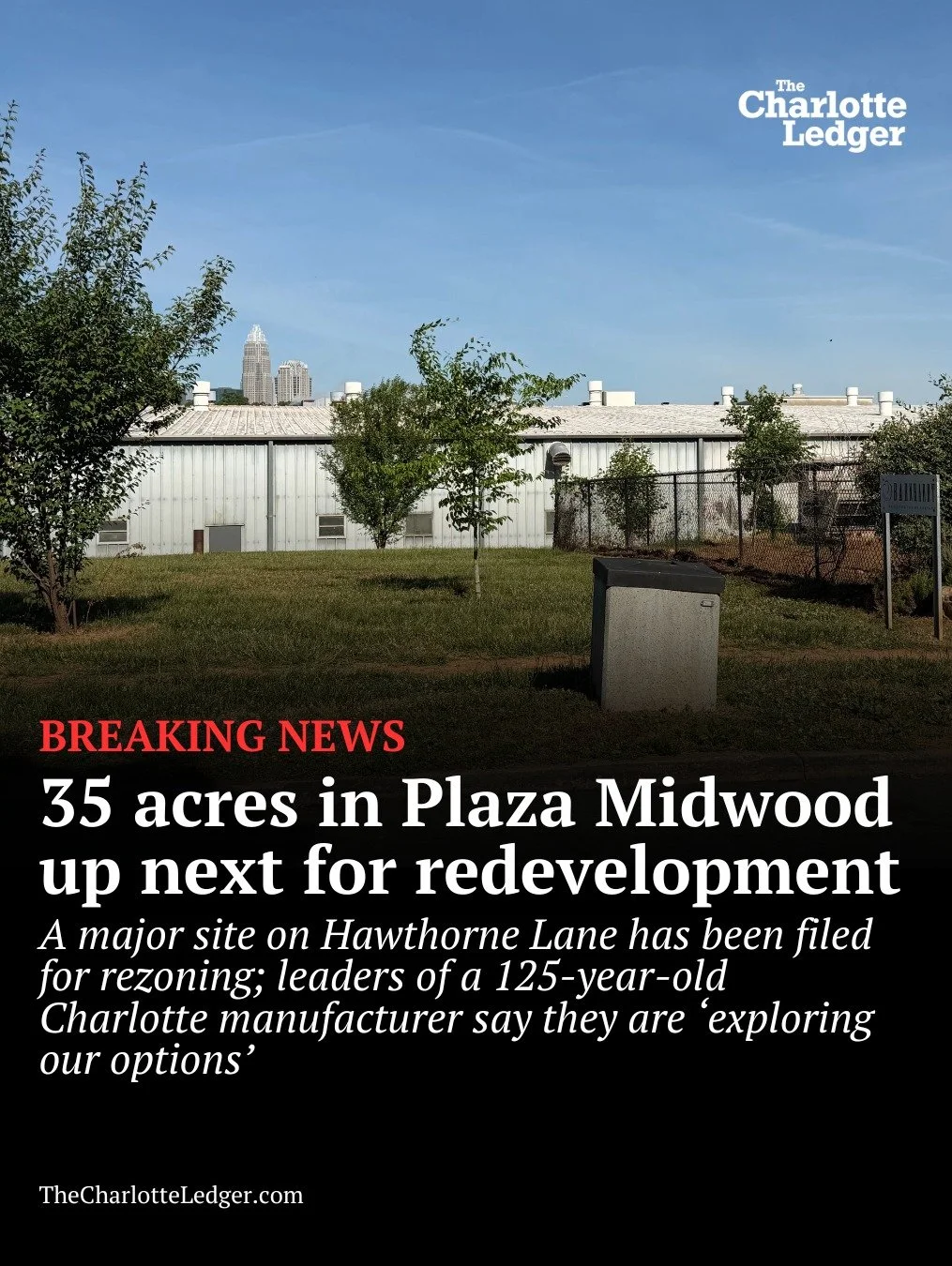 Barnhardt Manufacturing has filed to rezone 21 of its 35 acres off Central Avenue &mdash; a property where it&rsquo;s operated for 125 years. While no specific plans are set, the change could open the door for a mix of residential, office and retail 