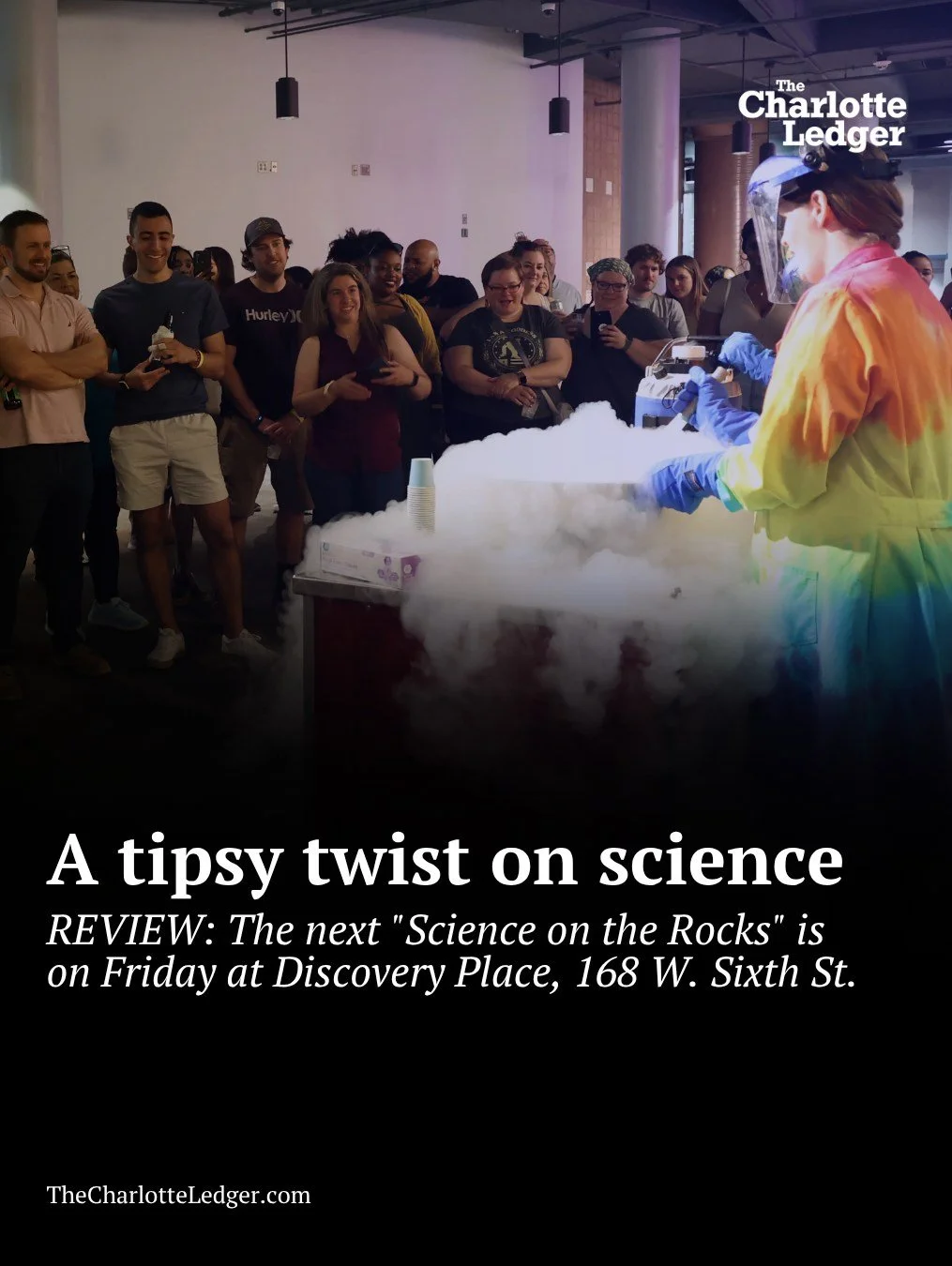 &ldquo;Science on the Rocks&rdquo; turns the Discovery Place museum into an adults-only playground, with cocktails, themed activities and hands-on exhibits &mdash; from &ldquo;drunk goggles&rdquo; to liquid nitrogen ice cream &mdash; all without the 