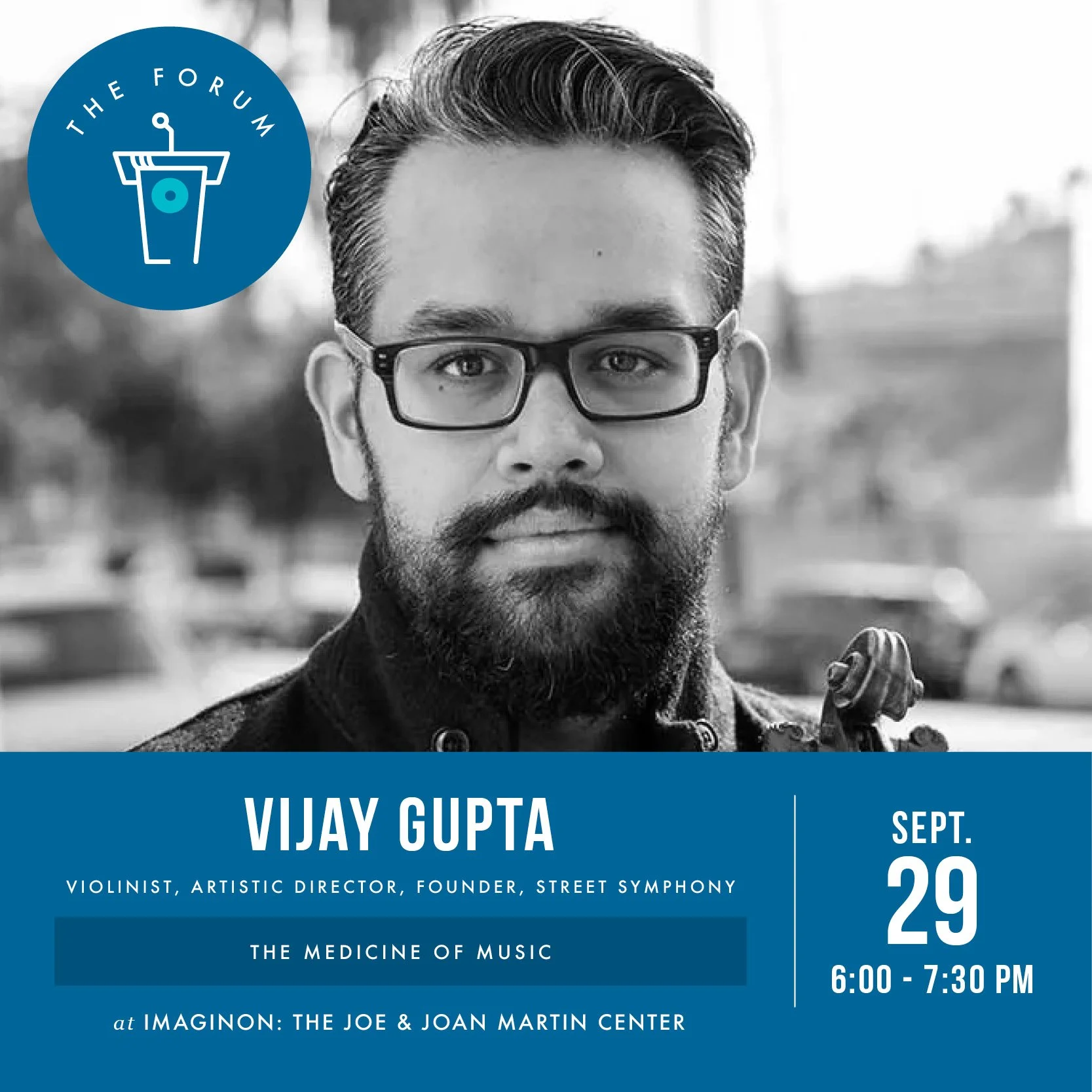 The Forum Featuring Vijay Gupta