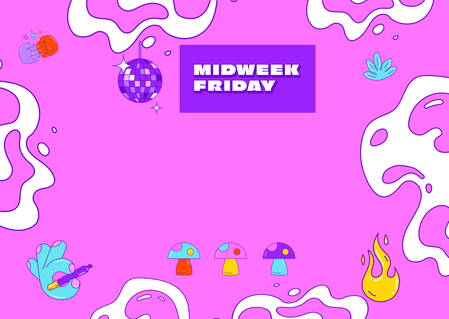 Midweek Friday