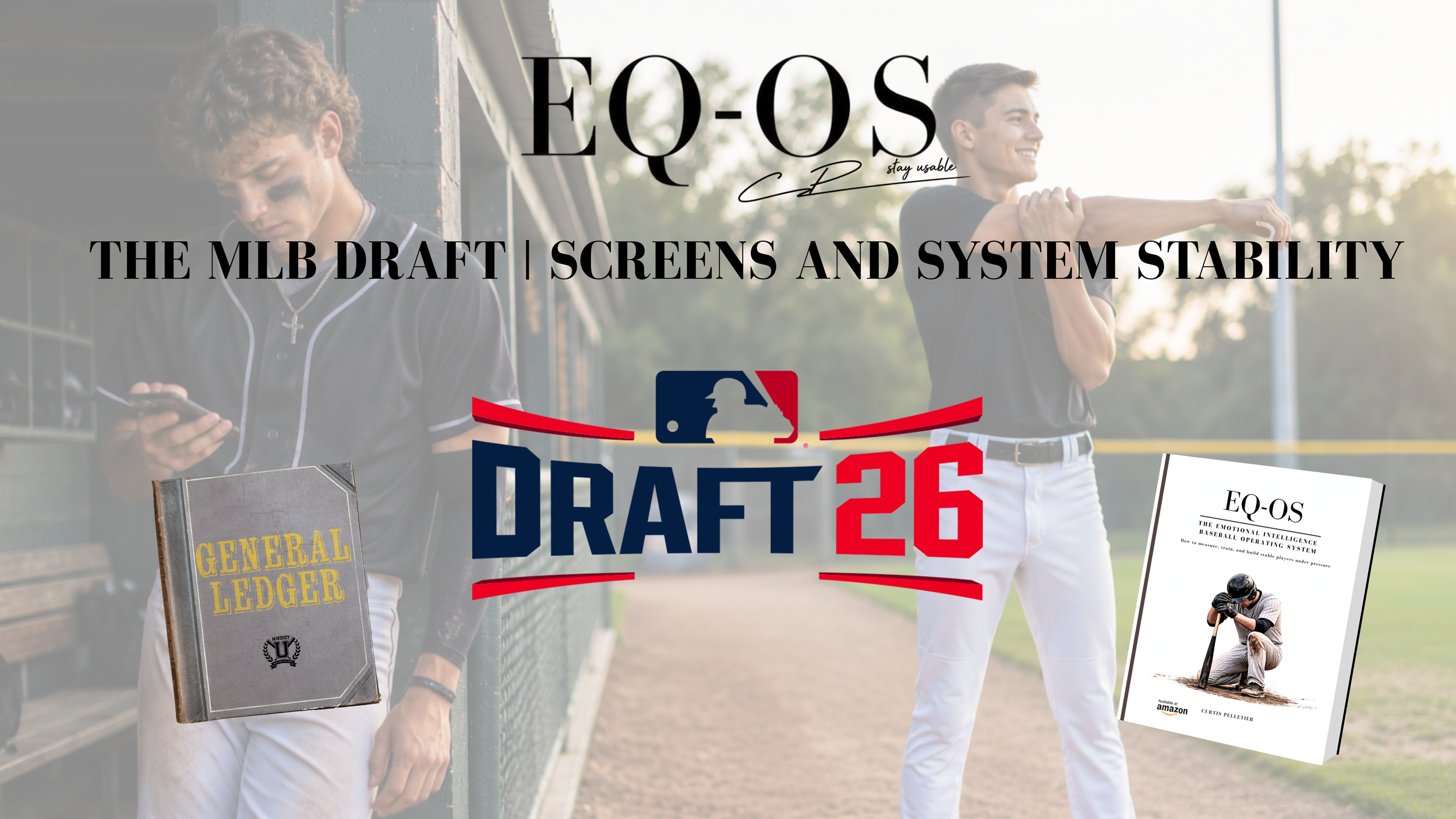 THE MLB DRAFT | SCREENS AND SYSTEM STABILITY