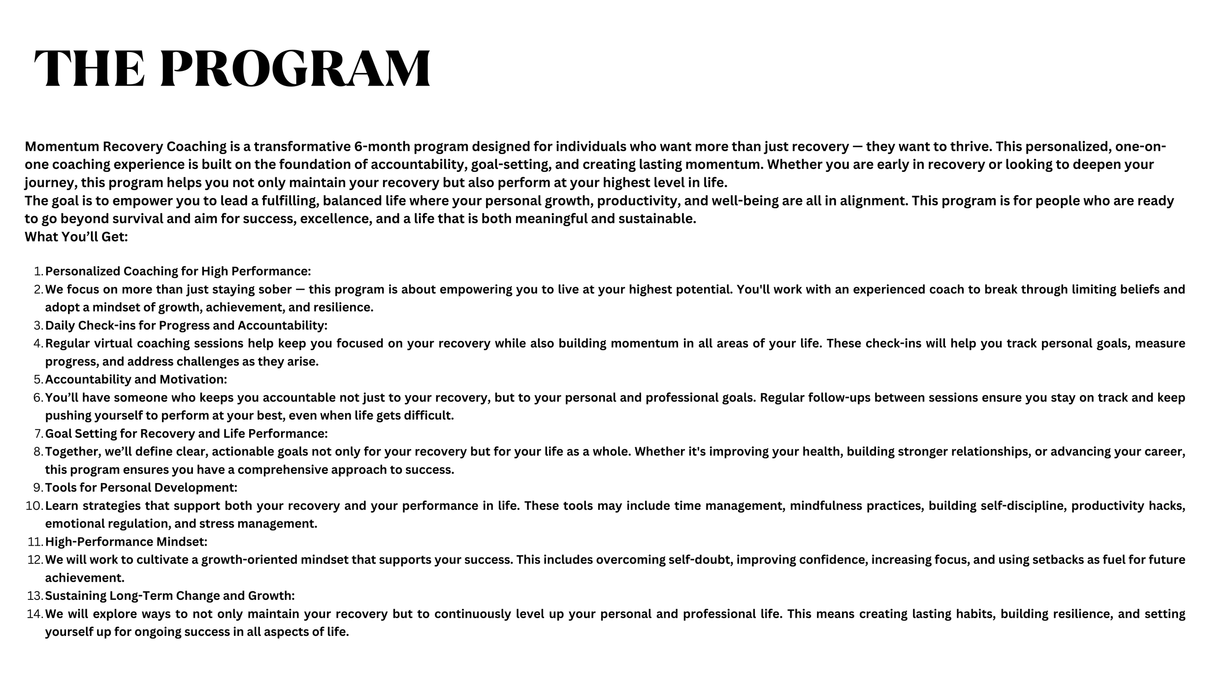 A program description titled "The Program" detailing a six-month coaching program focused on momentum recovery, personal growth, and life success, with sections on personalized coaching, accountability, goal setting, tools for development, mindset, and long-term change.