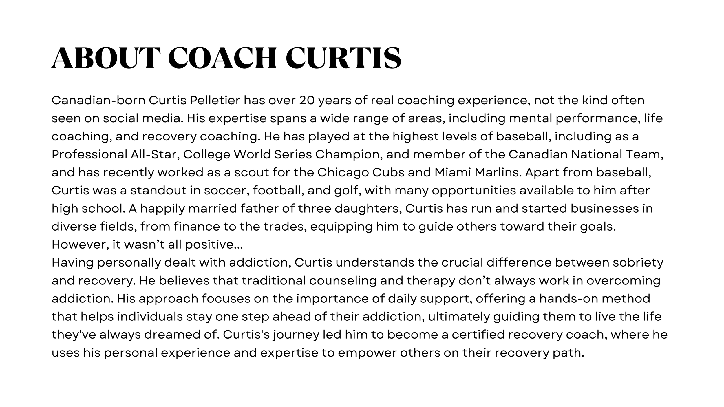 Text about Coach Curtis detailing his coaching experience in baseball, soccer, football, and golf, his personal background, and his work in addiction recovery coaching.