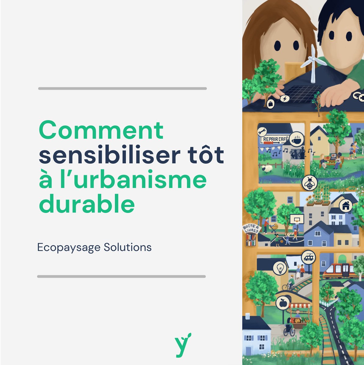 Urbanisme durable : sensibiliser autrement grâce à la médiation scientifique