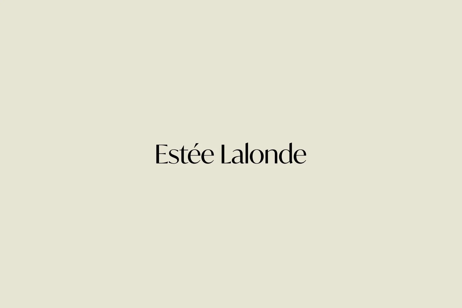 Estée Lalonde / Creative Assistant