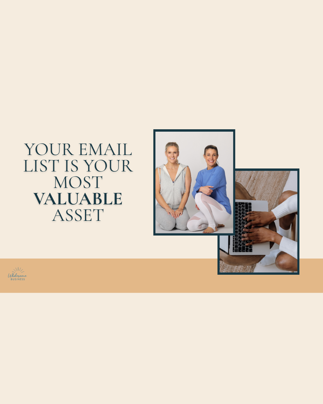 Your Email List Is Your Most Valuable Asset