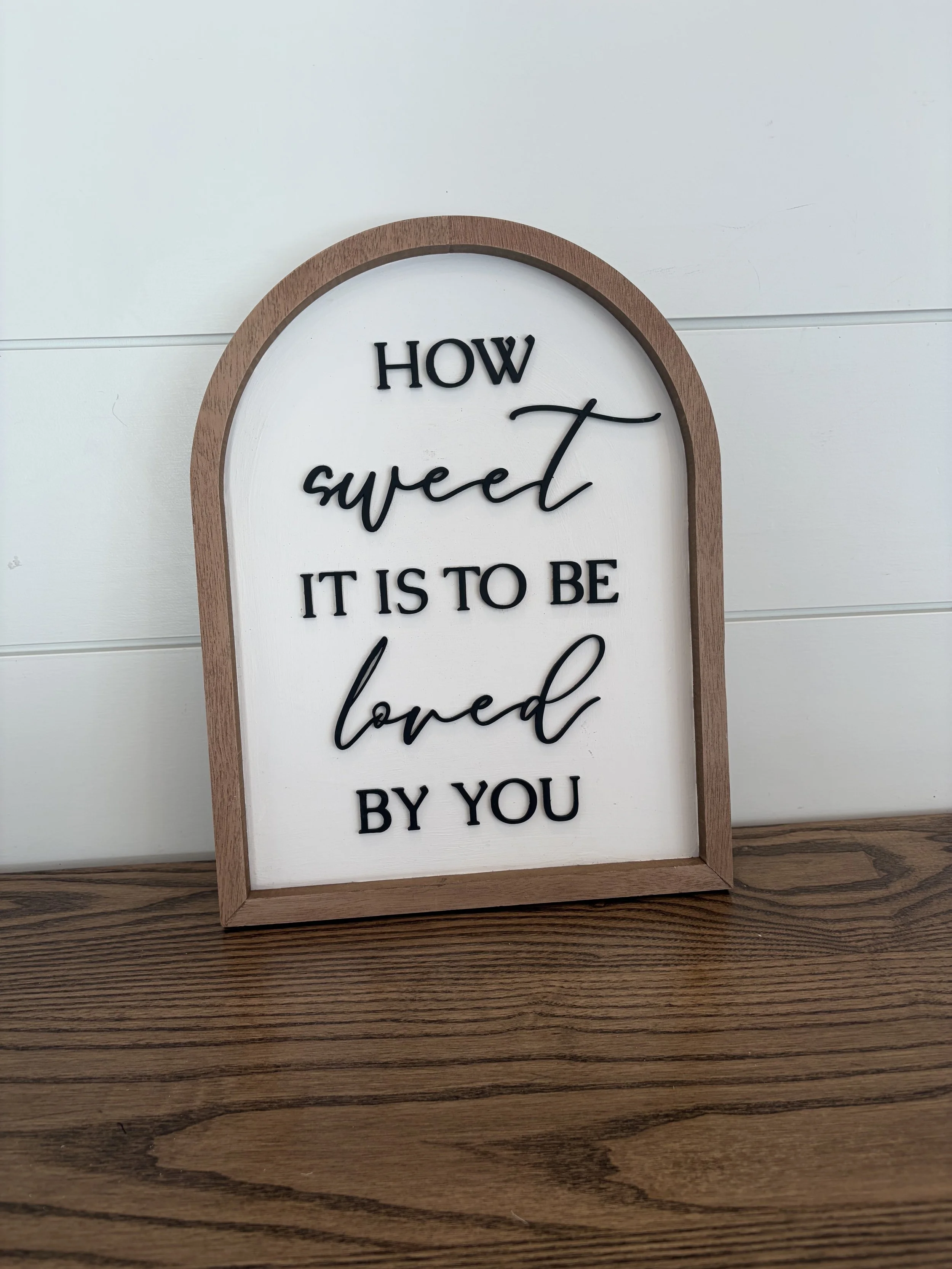 How Sweet It Is Sign