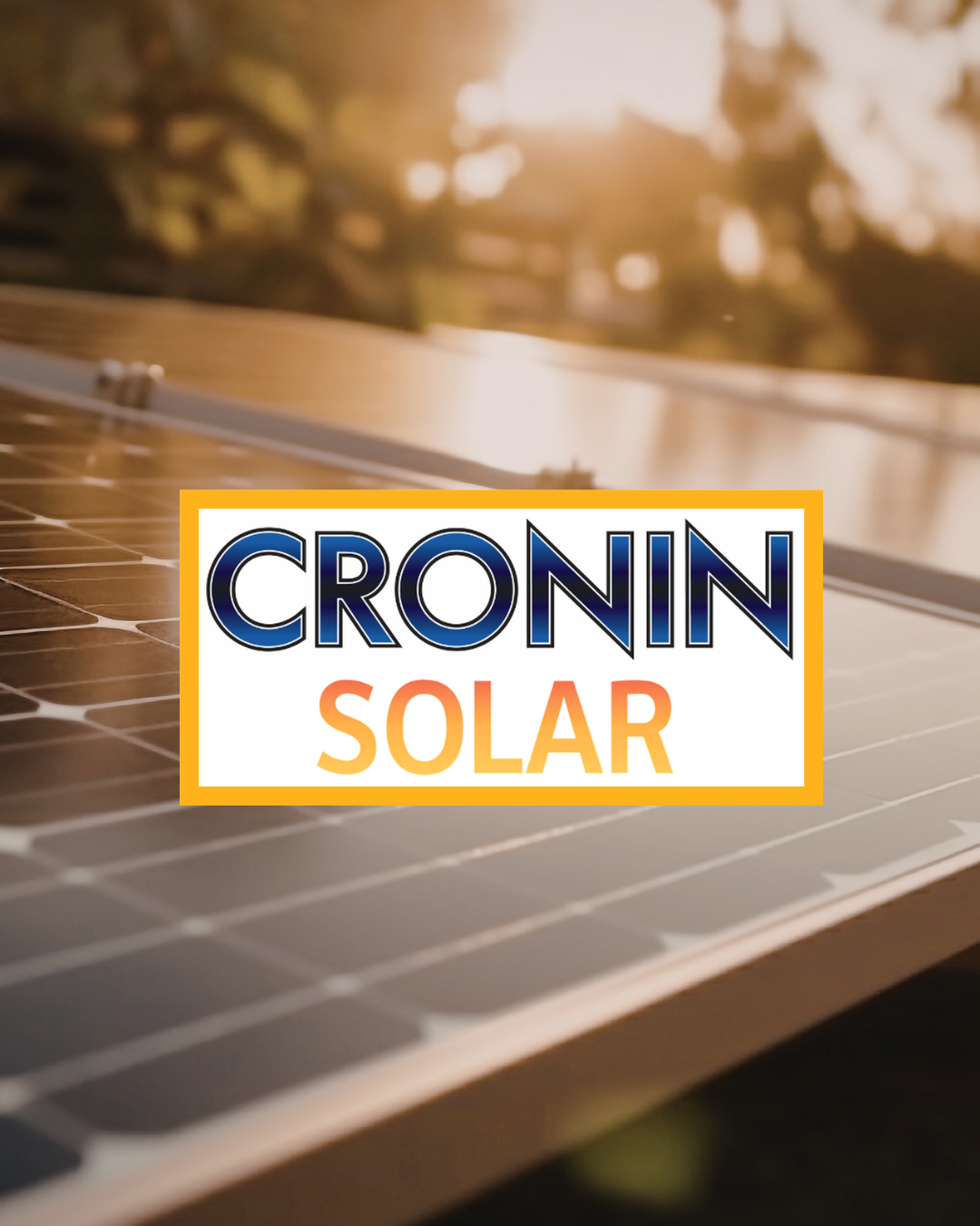 Close-up of a solar panel with a logo that says 'Cronin Solar' on it.
