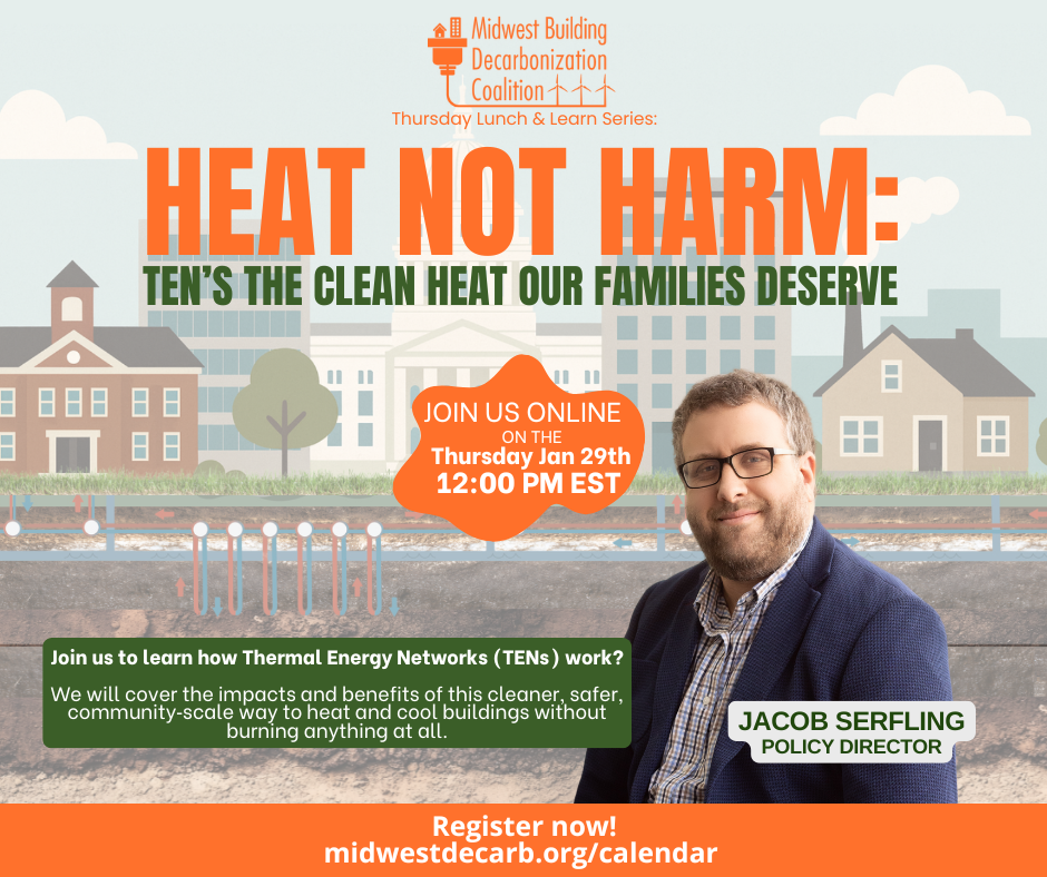 Heat Not Harm: TEN’s the Clean Heat Our Families Deserve